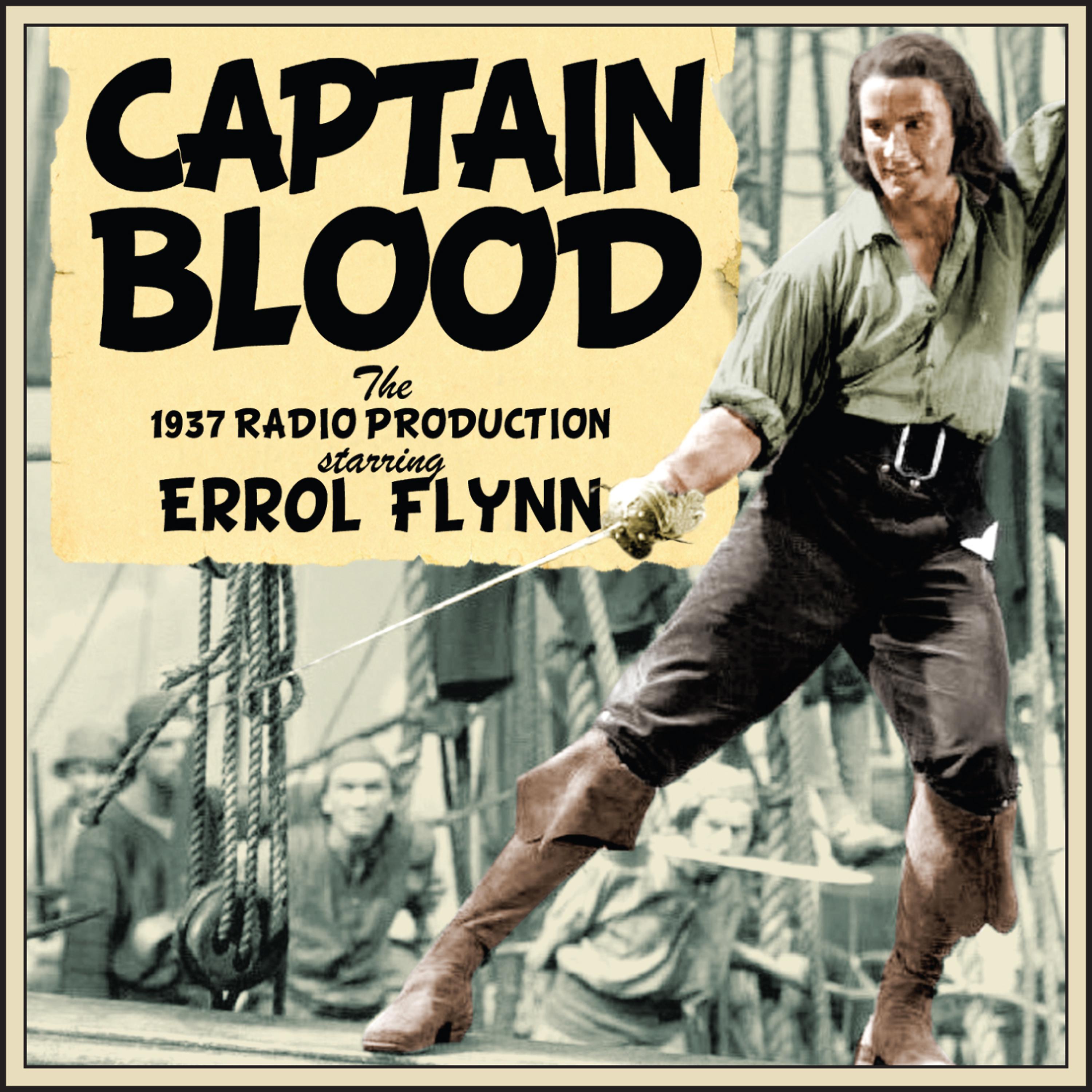 Постер альбома Captain Blood - The 1937 Radio Production