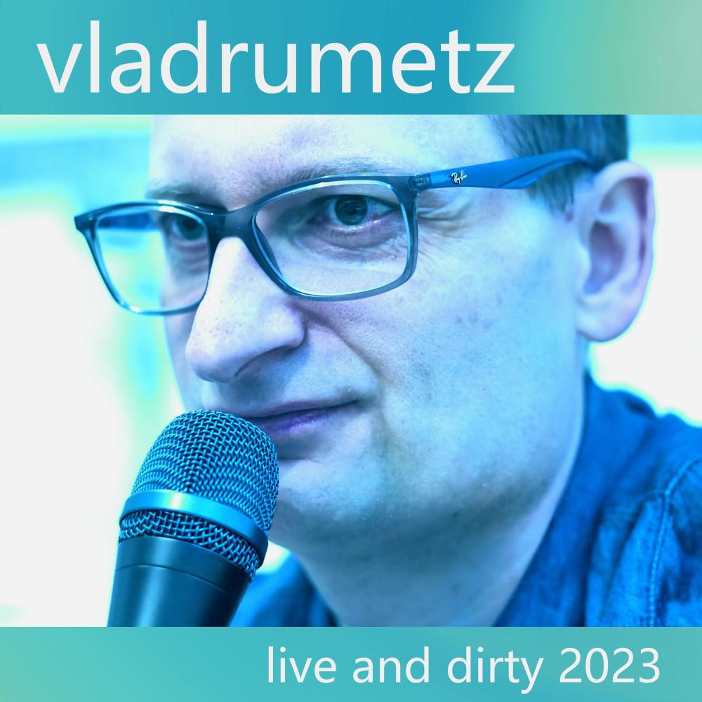 Постер альбома Live and Dirty 2023