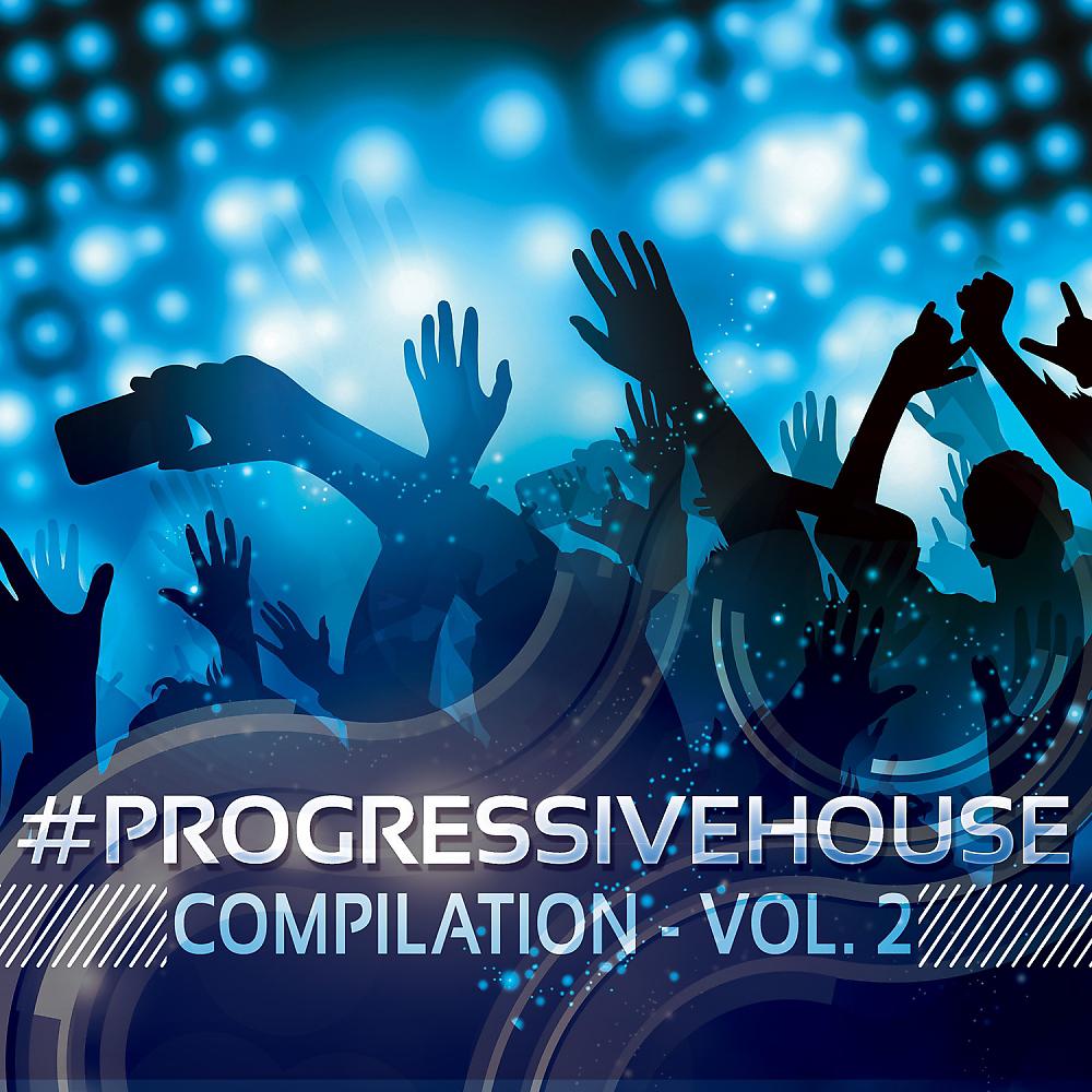 Постер альбома #Progressivehouse Compilation, Vol. 2