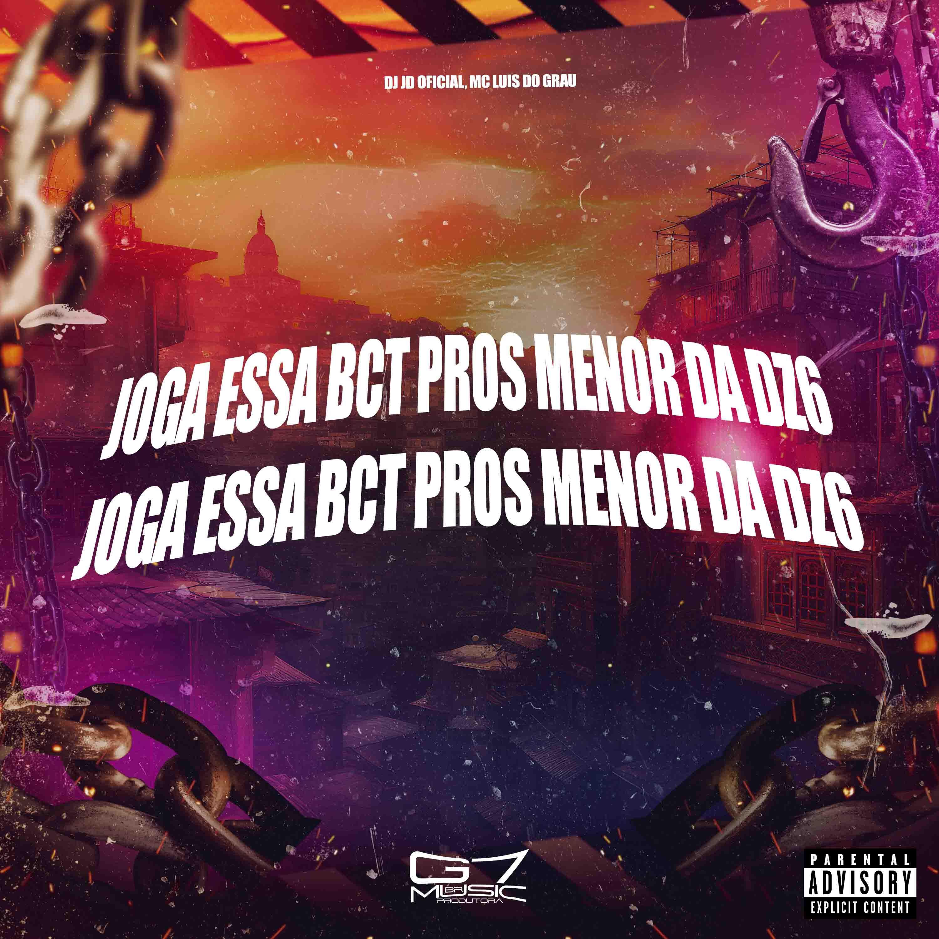 Постер альбома Joga Essa Bct Pros Menor Da Dz6