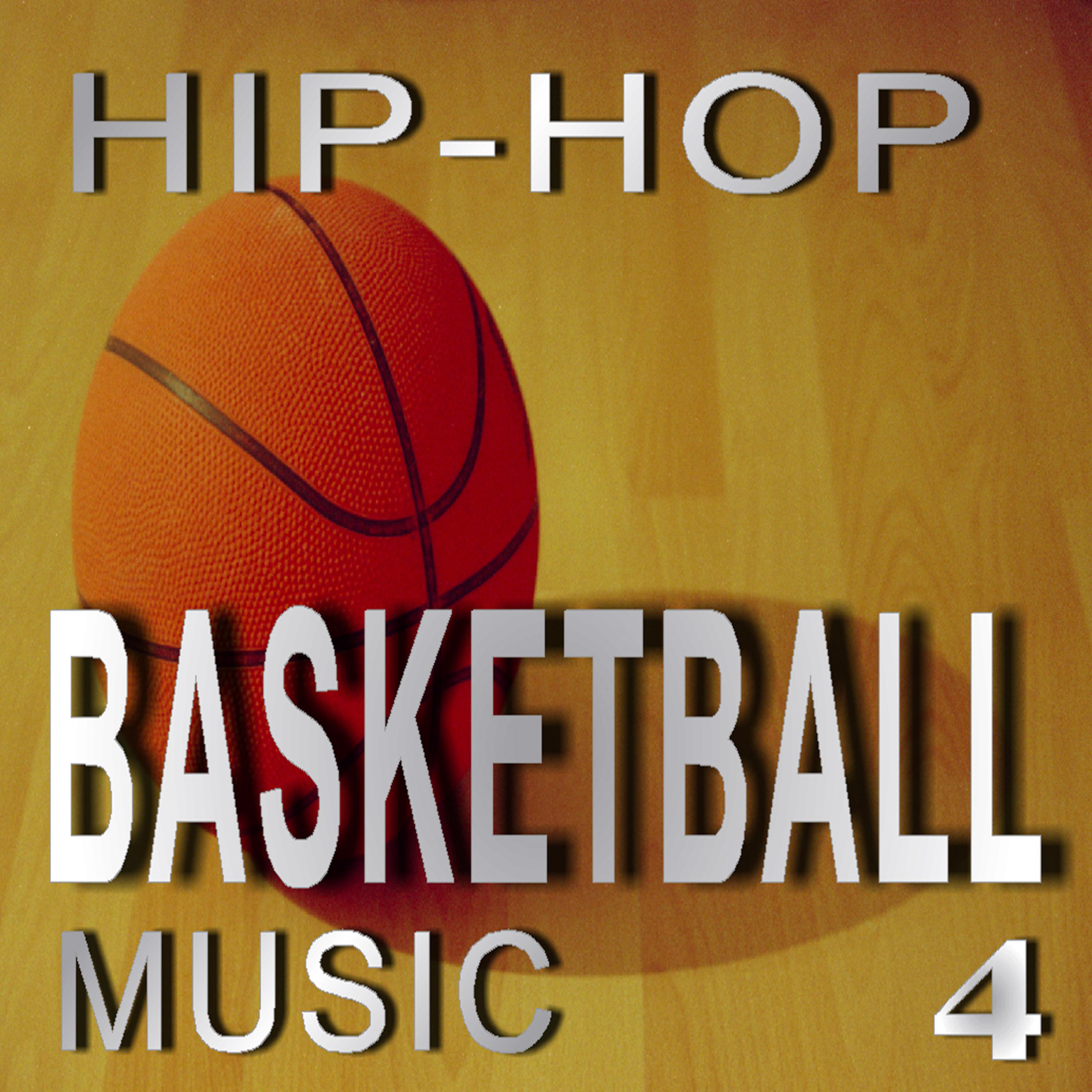 Постер альбома Hip-Hop Basketball Music, Vol. 4