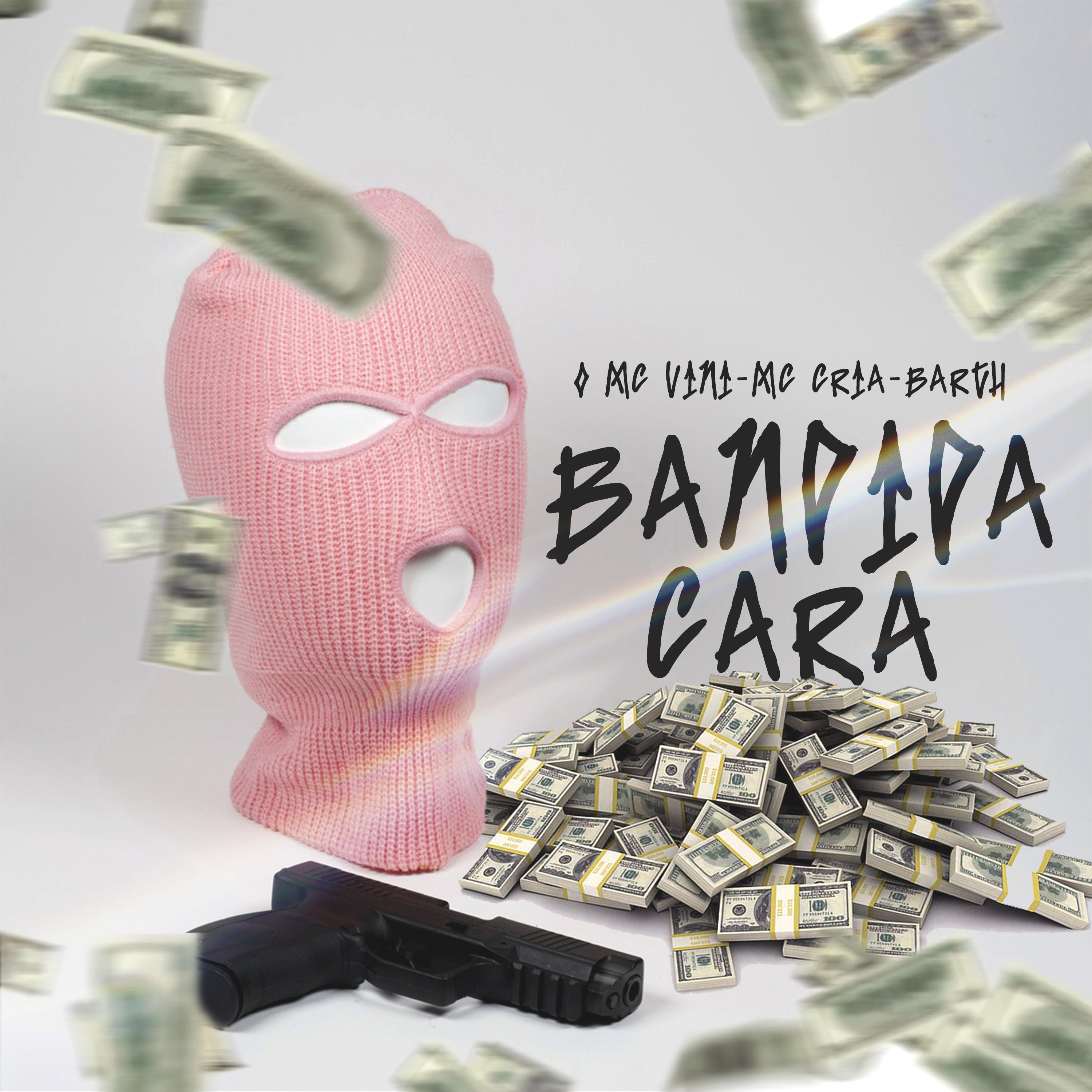 Постер альбома Bandida Cara