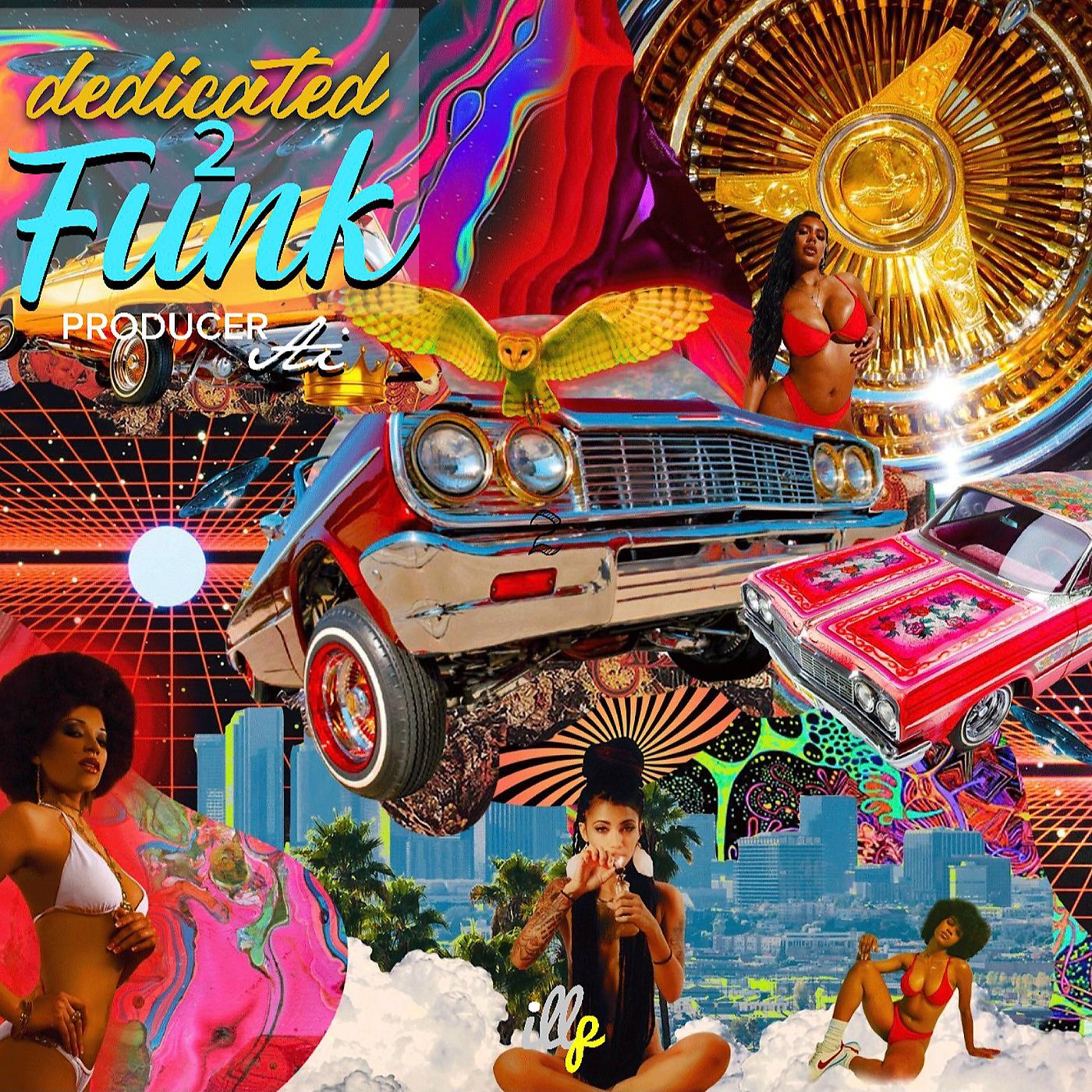 Постер альбома Dedicated 2 Funk