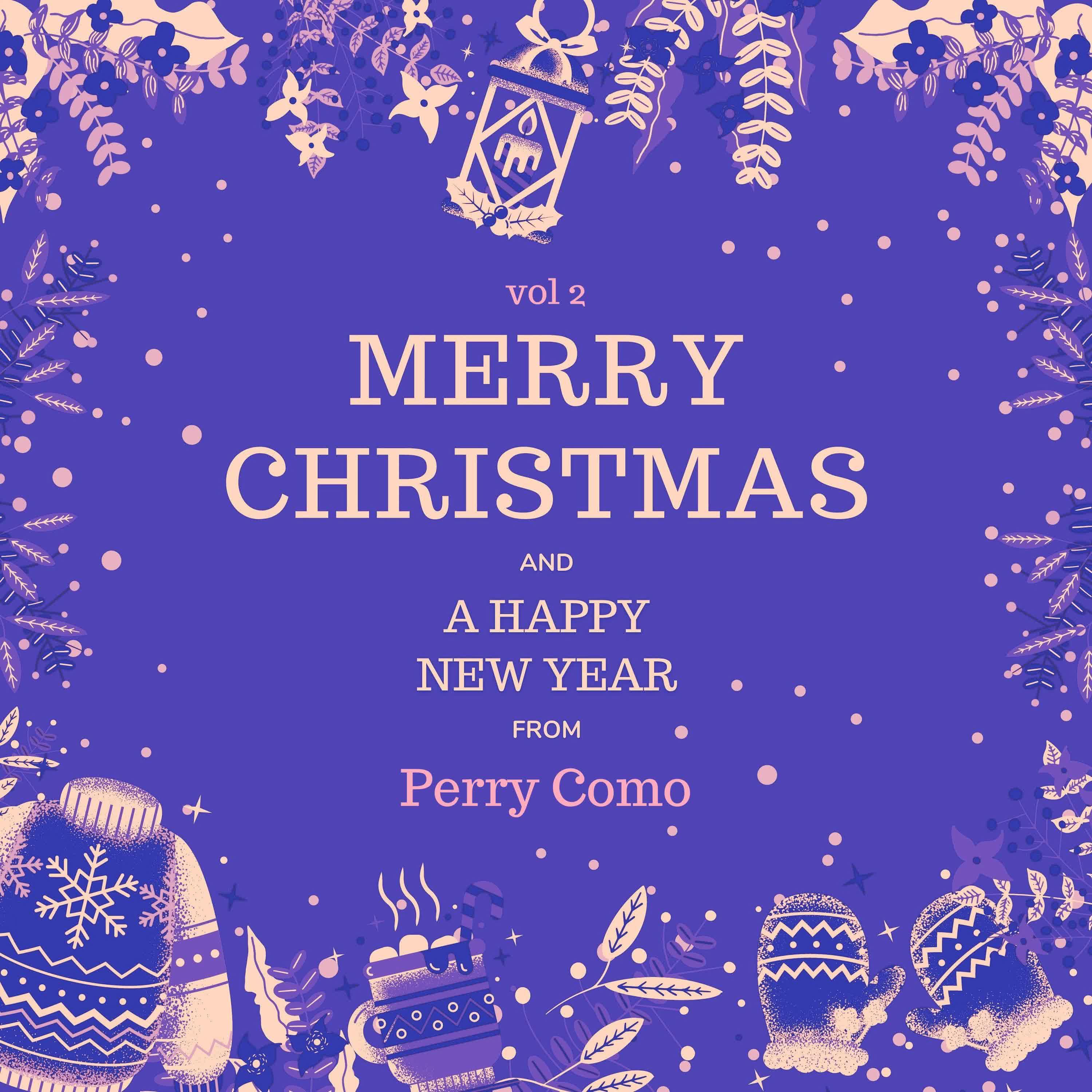 Постер альбома Merry Christmas and A Happy New Year from Perry Como, Vol. 2