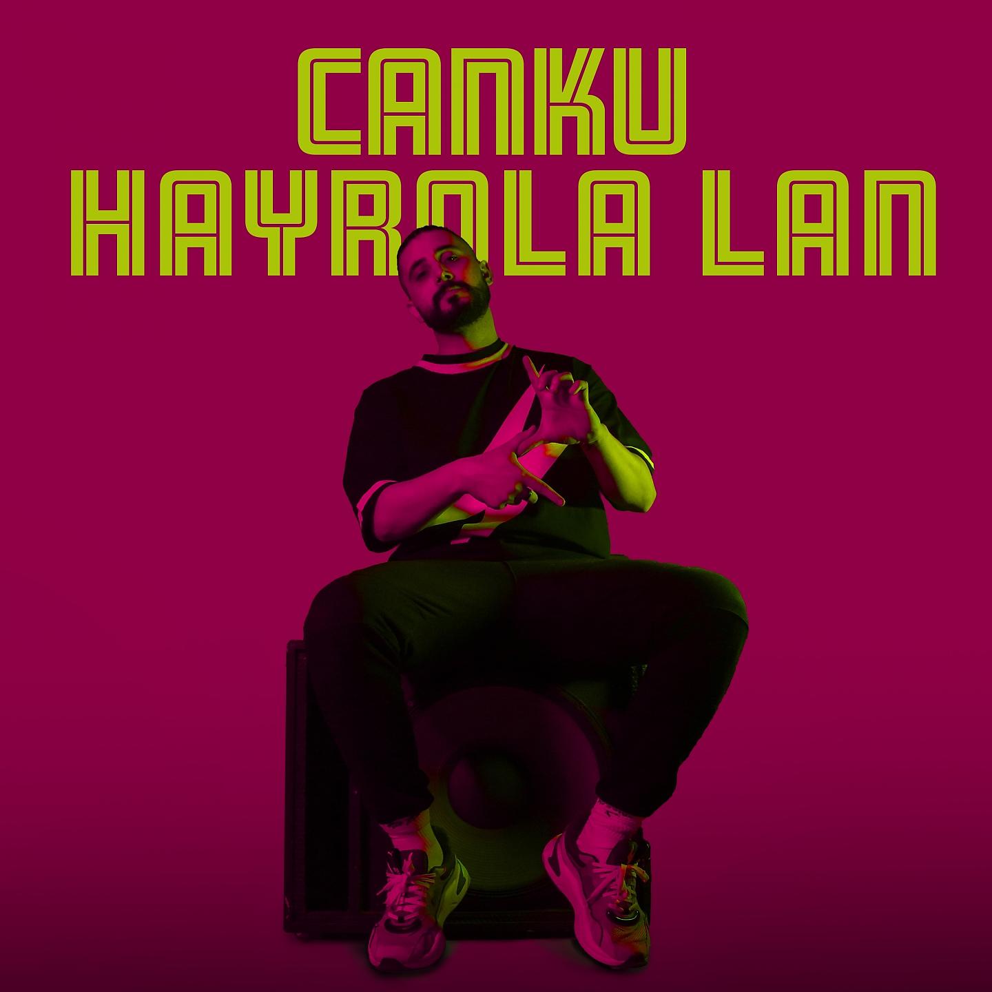Постер альбома Hayrola Lan