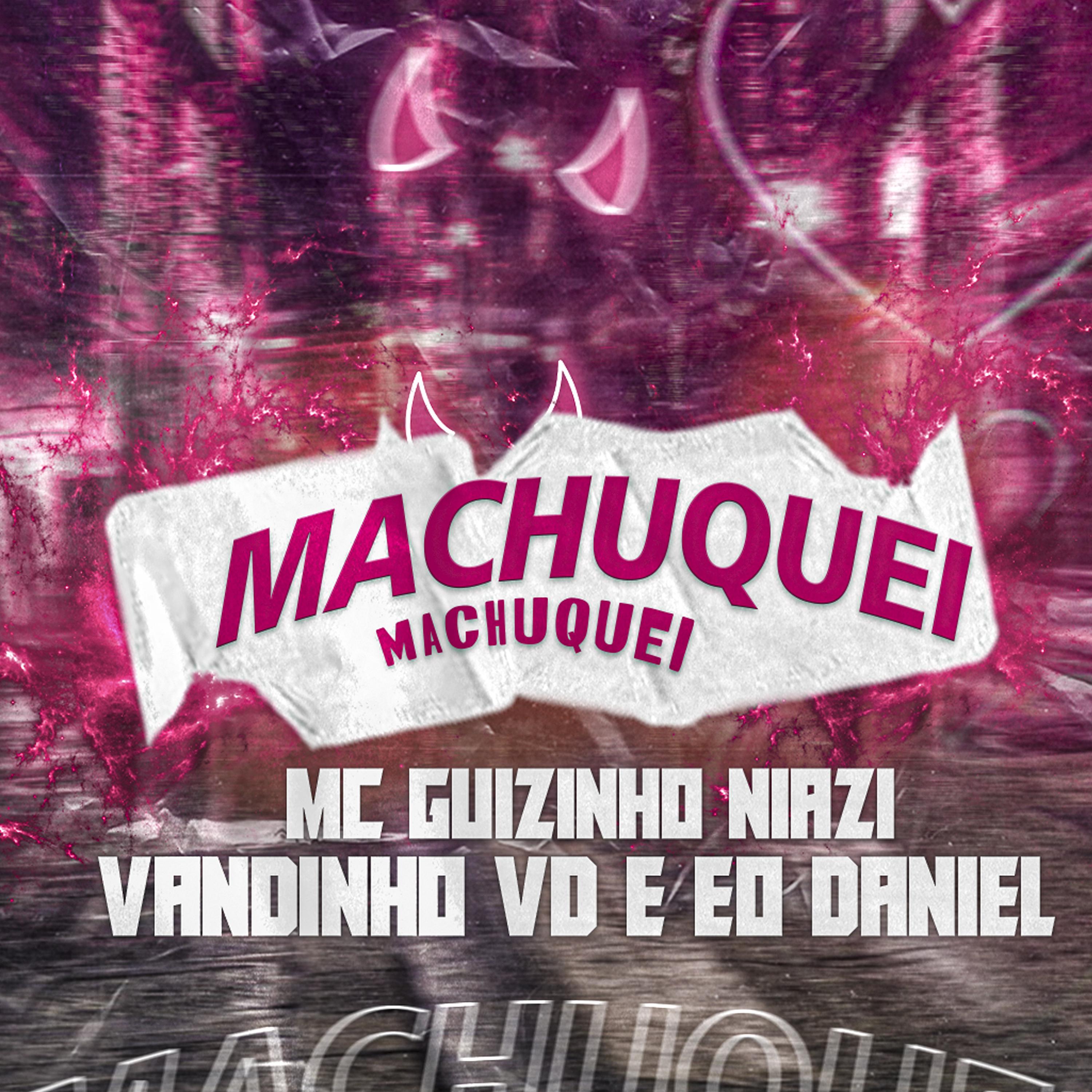 Постер альбома Machuquei Machuquei