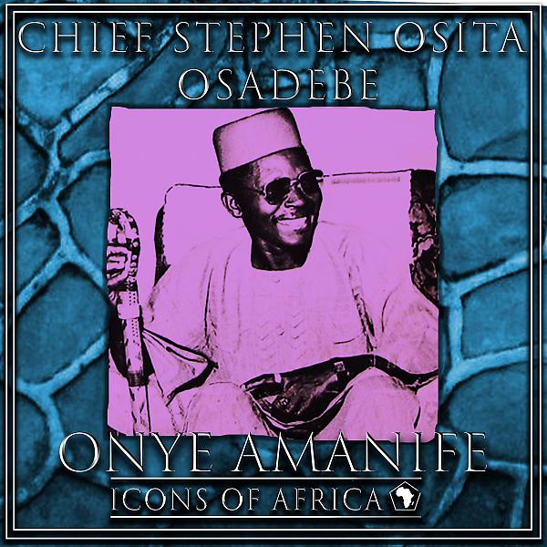 Постер альбома Onye Amanife