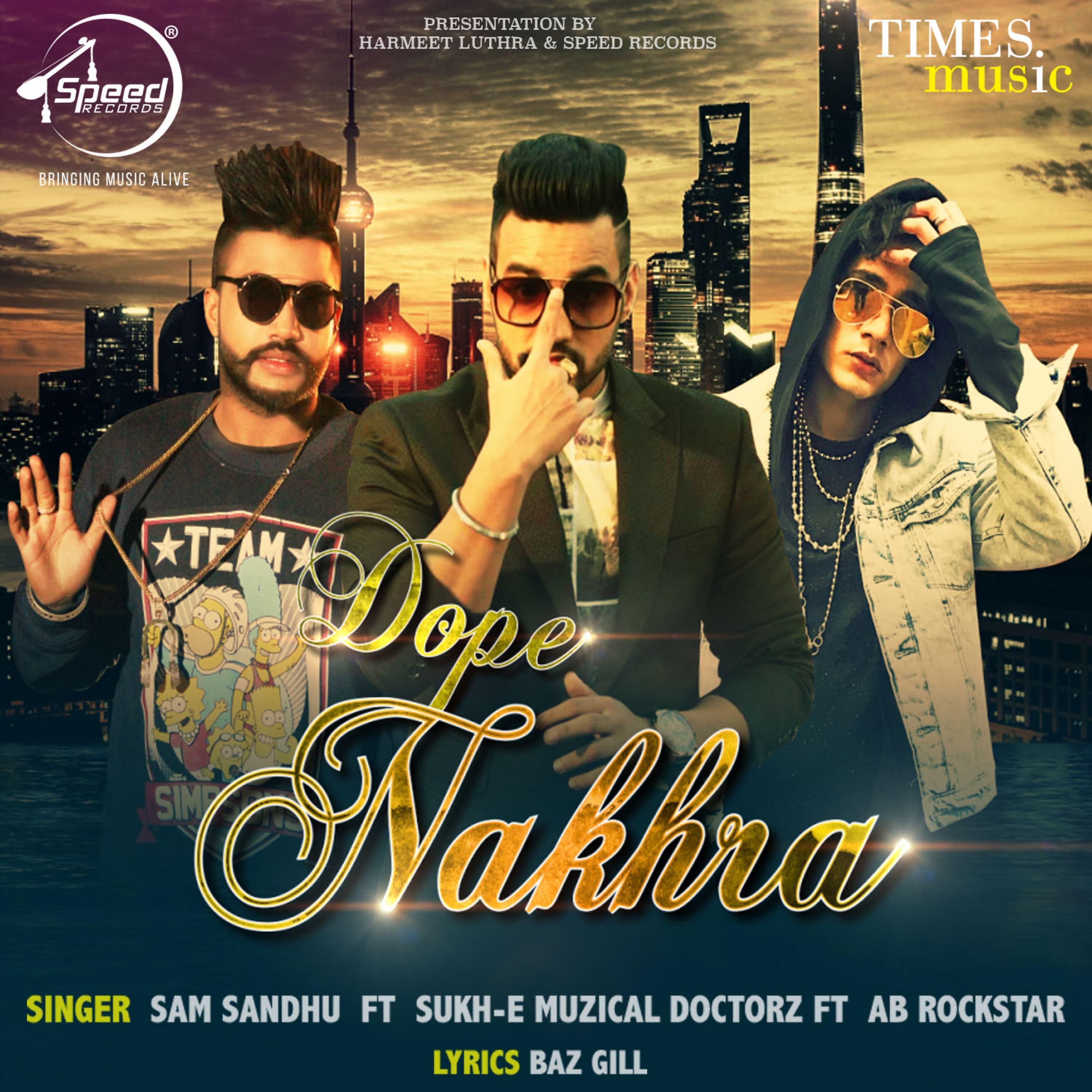 Постер альбома Dope Nakhra - Single