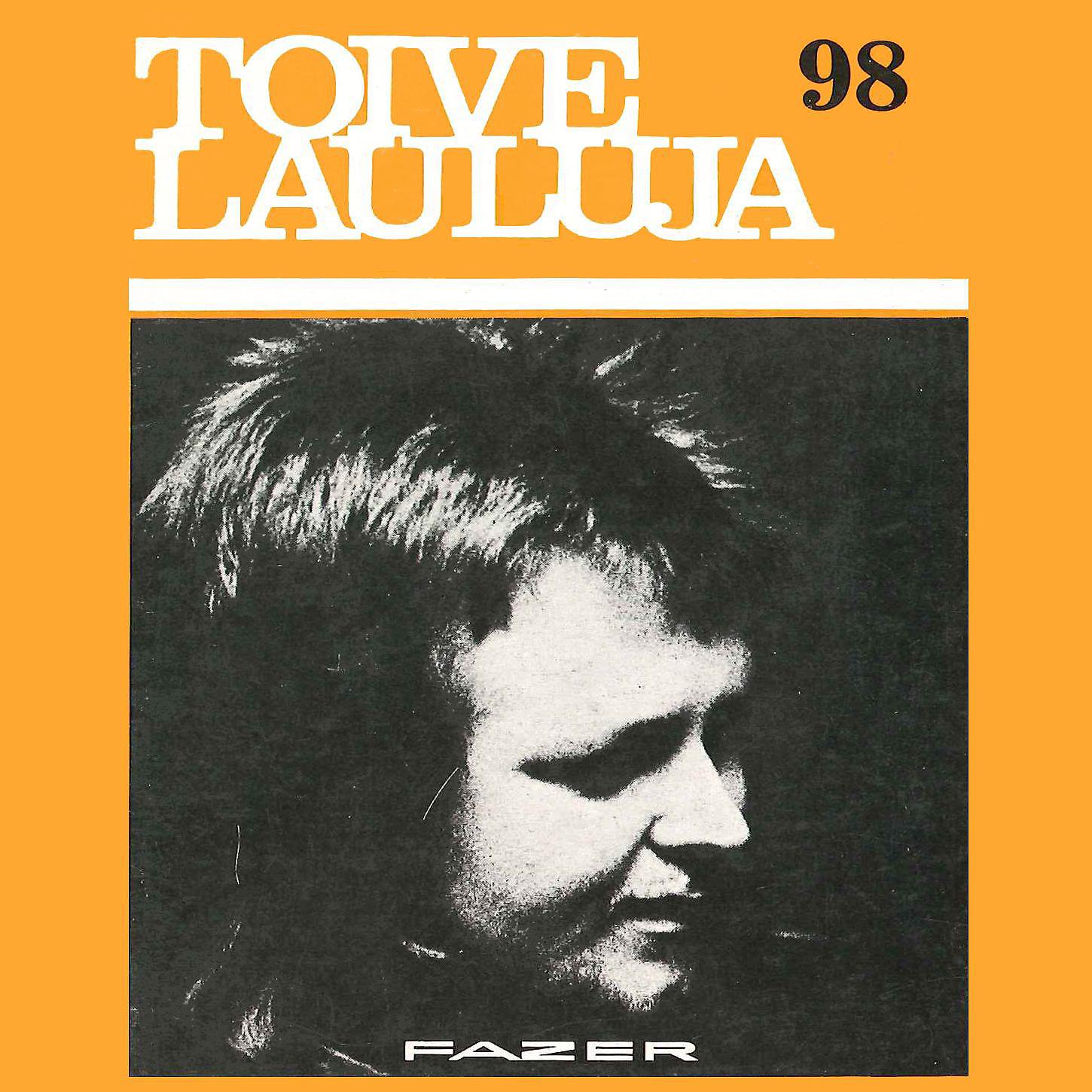 Постер альбома Toivelauluja 98 - 1974