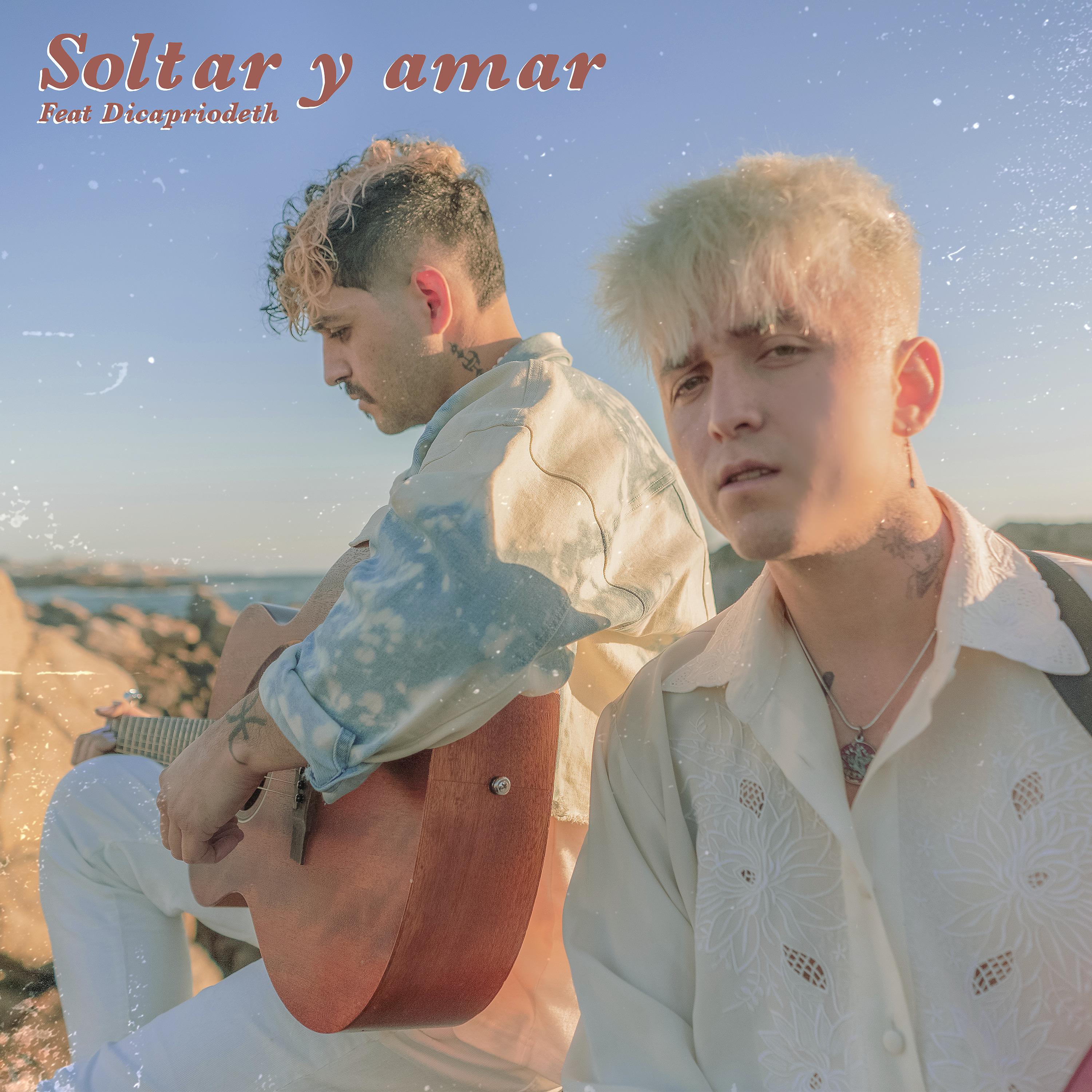 Постер альбома Soltar y Amar