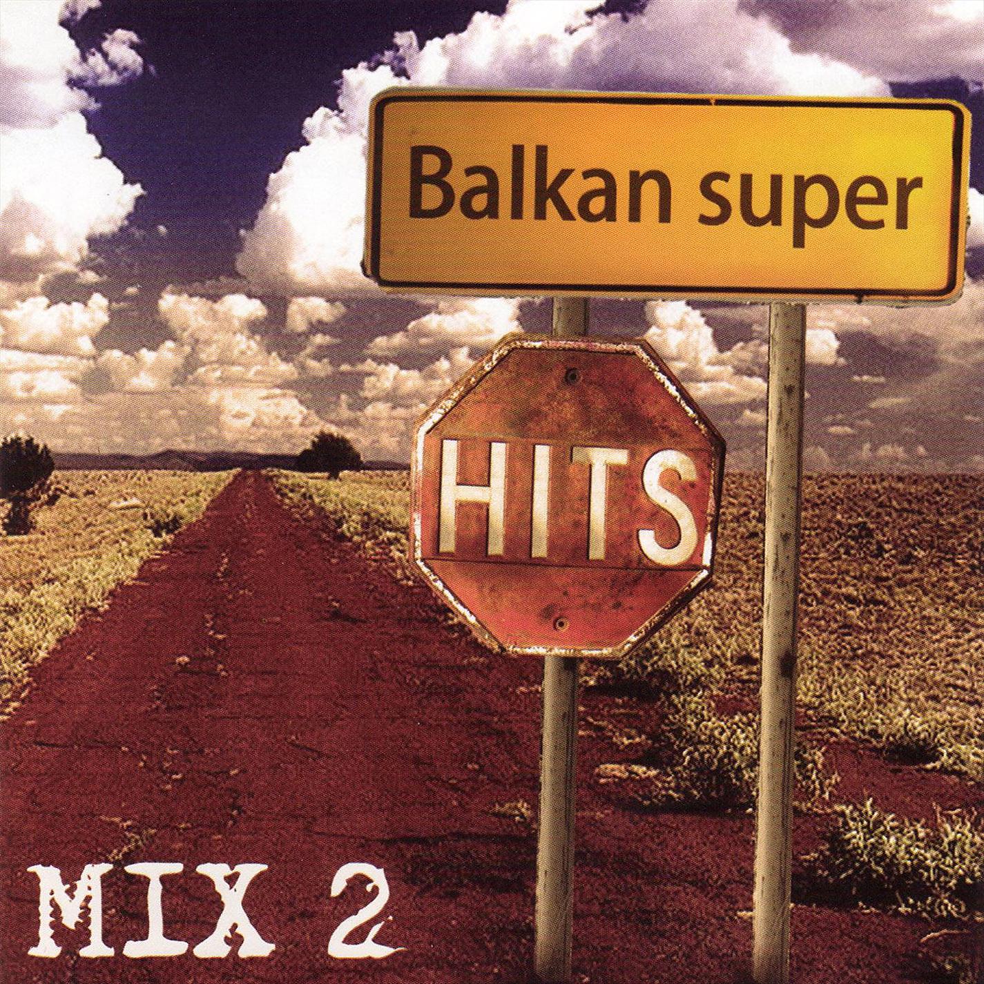 Постер альбома Balkan Super Hits Mix 2
