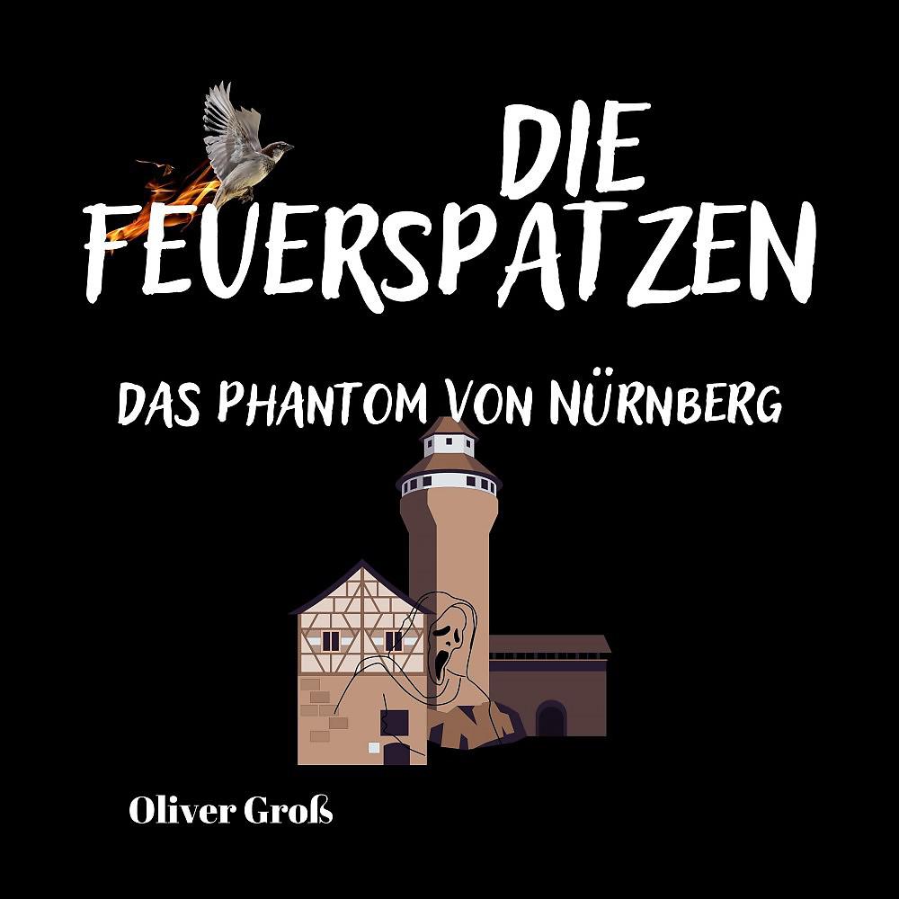 Постер альбома Die Feuerspatzen, Das Phantom von Nürnberg