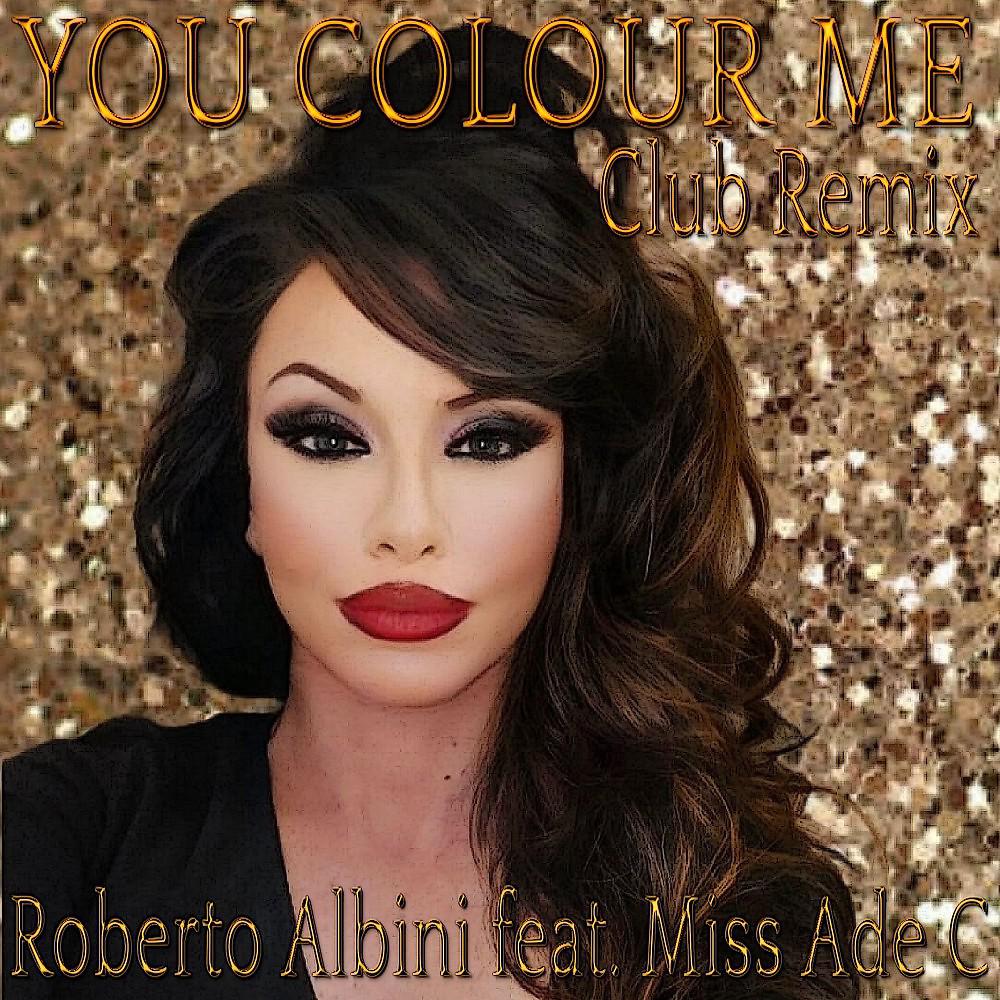 Постер альбома You Colour Me (Club Remix)