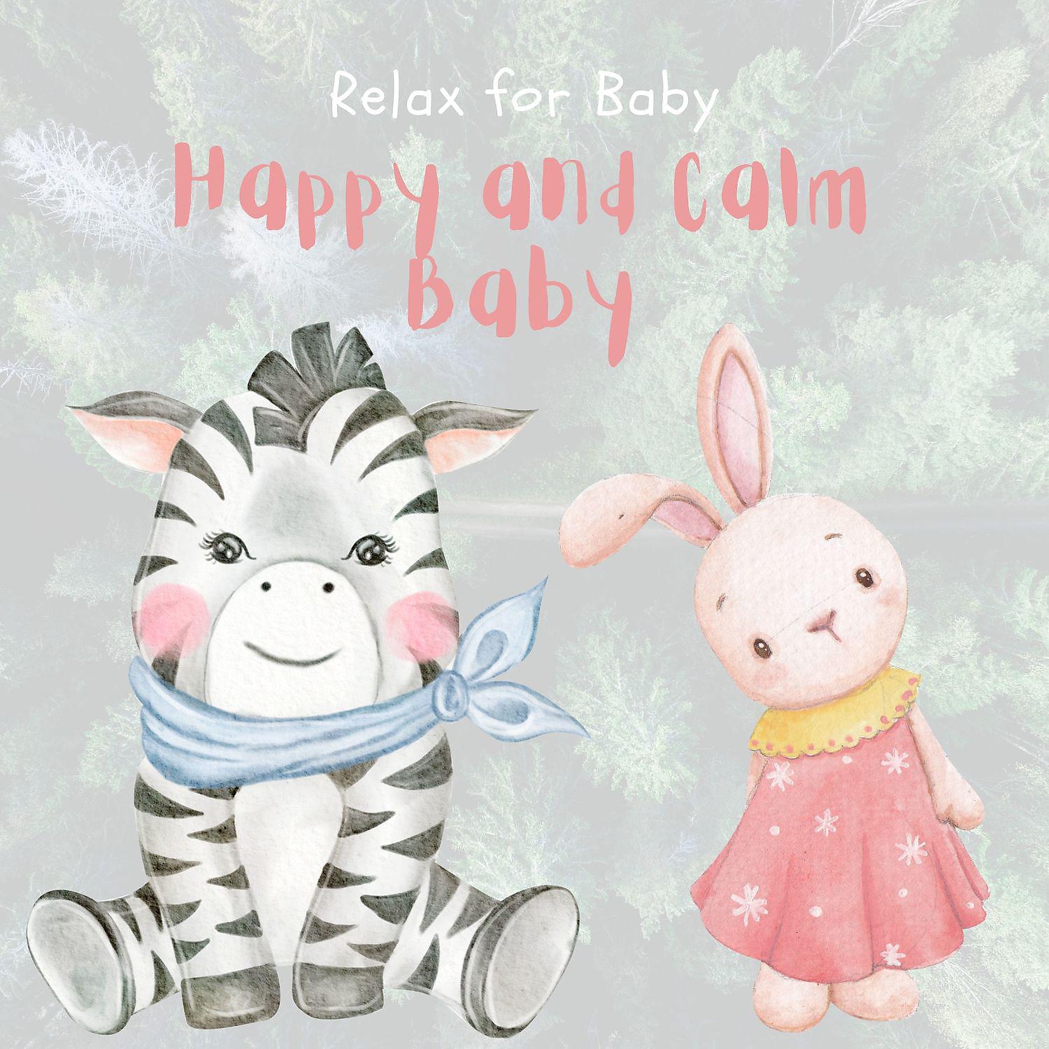 Постер альбома Happy and Calm Baby - Ambient Music