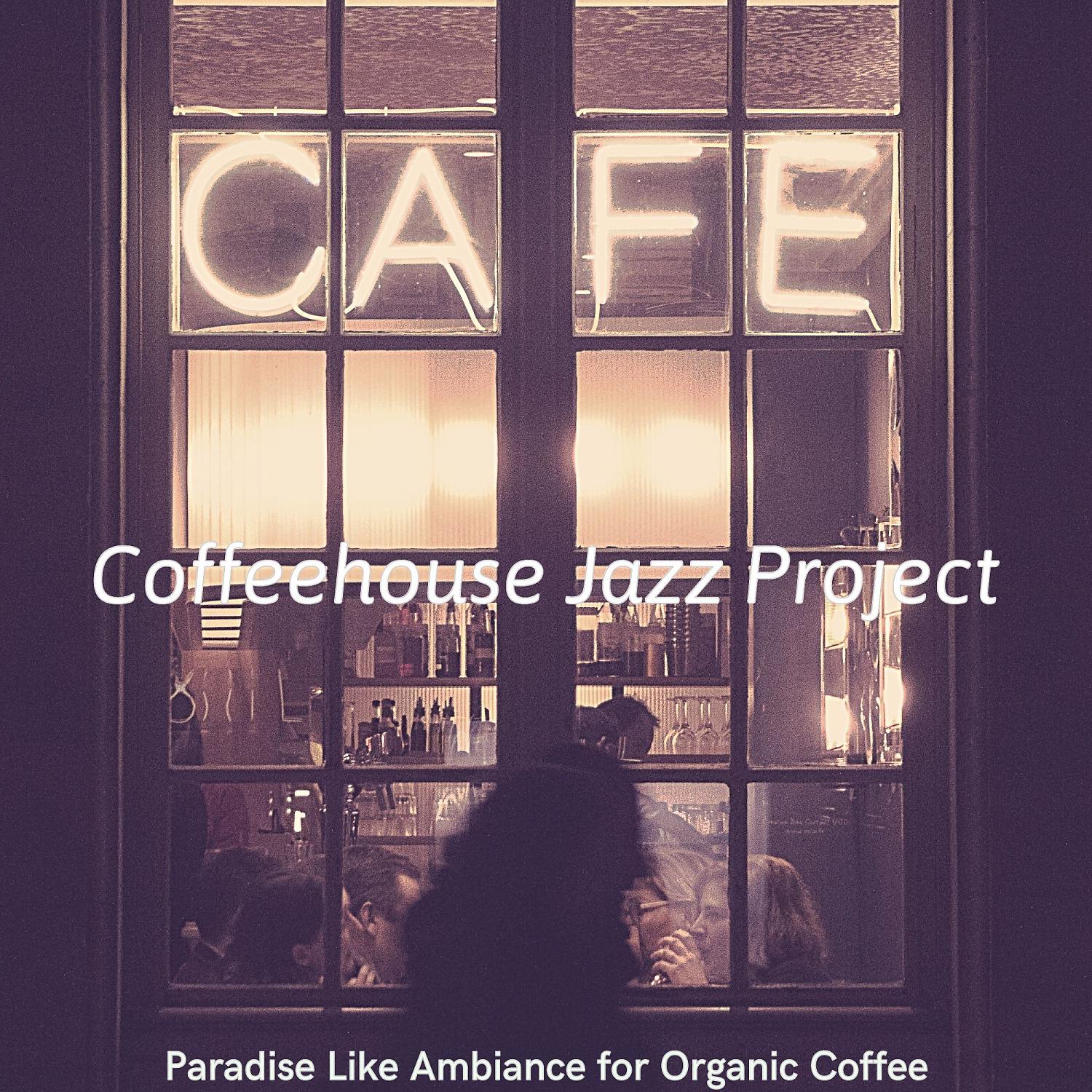 Постер альбома Paradise Like Ambiance for Organic Coffee