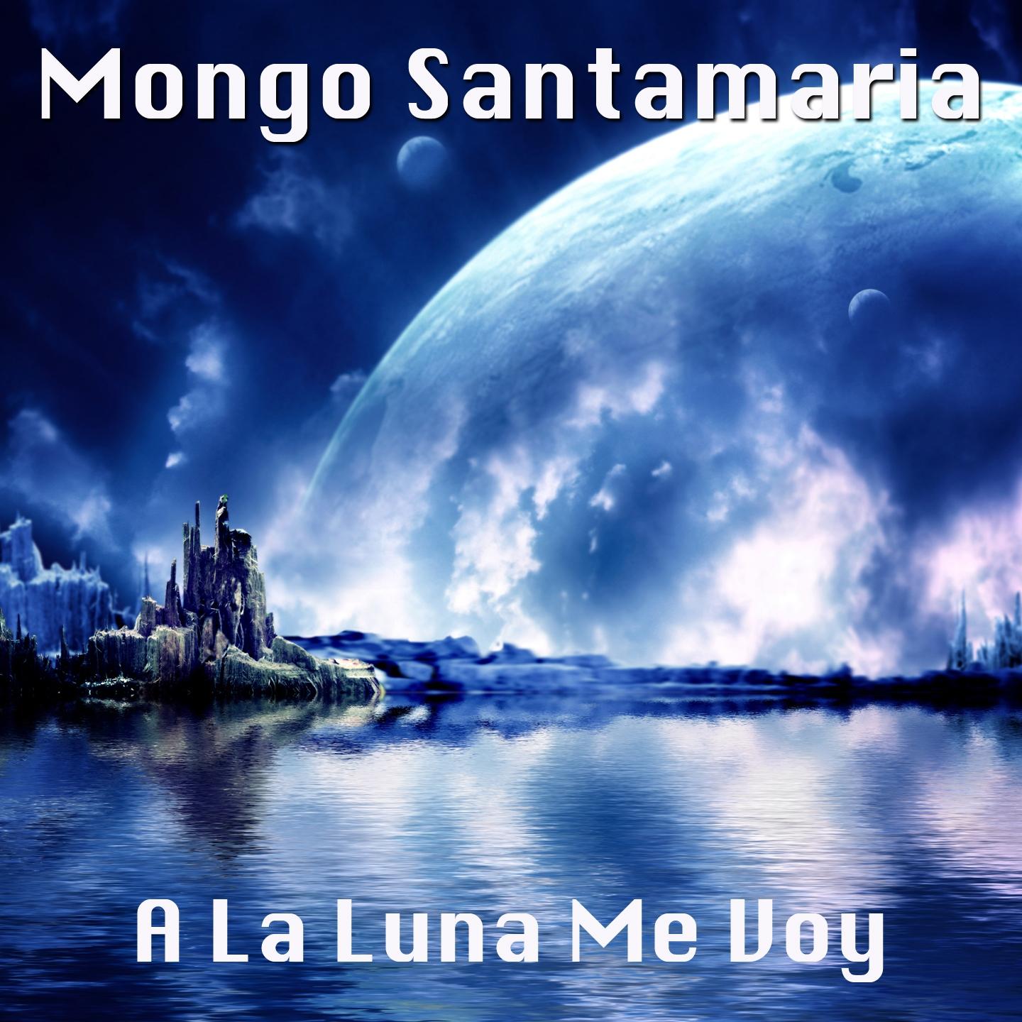 Постер альбома A la Luna Me Voy