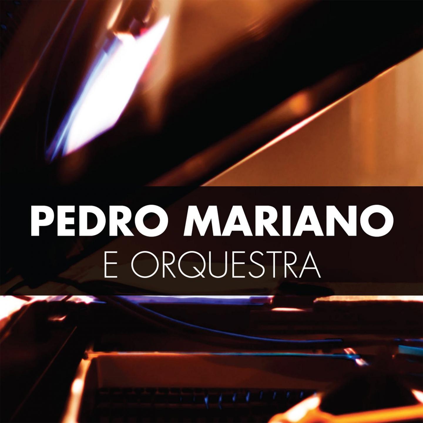 Постер альбома Pedro Mariano e Orquestra