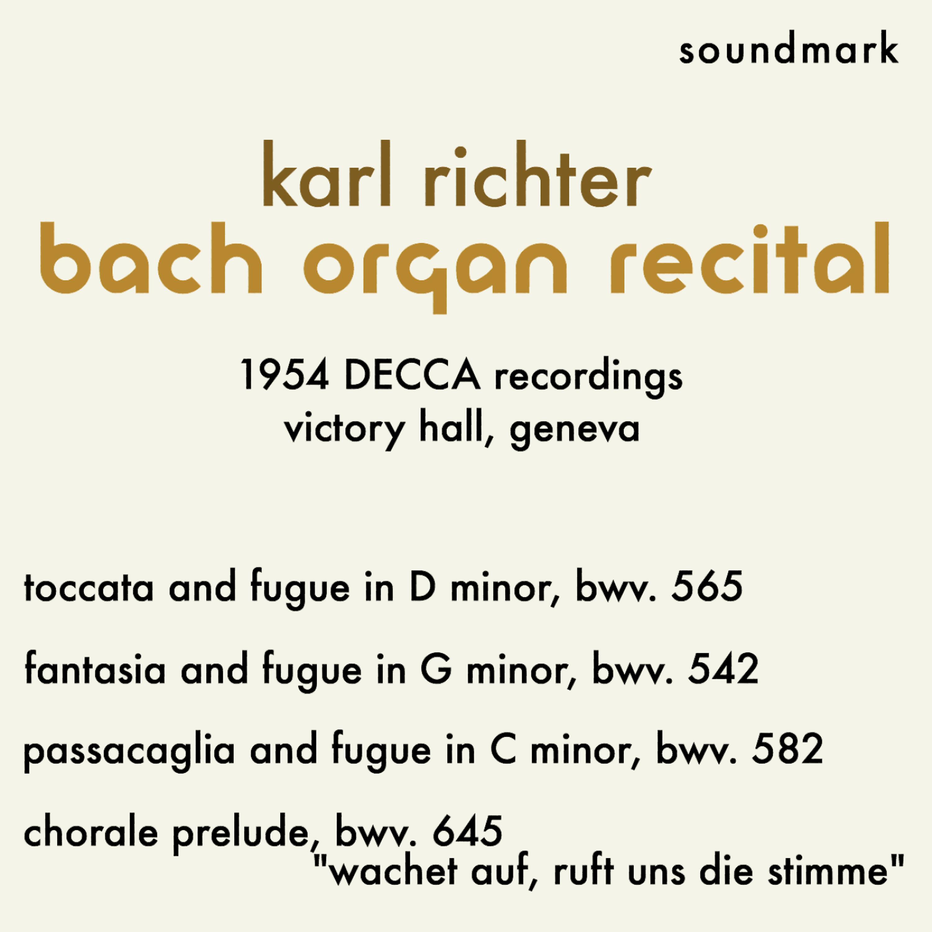 Постер альбома Karl Richter Bach Organ Recital - 1954 Decca Victory Hall, Geneva Recordings