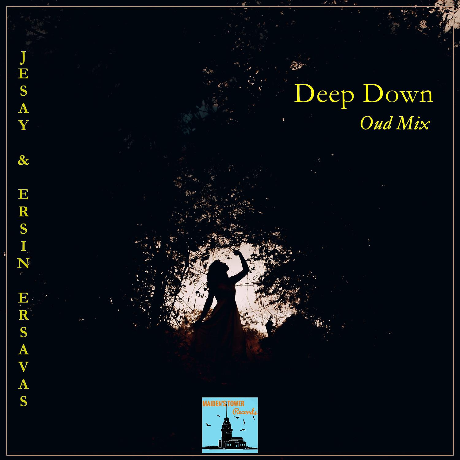 Постер альбома Deep Down (Oud Mix)