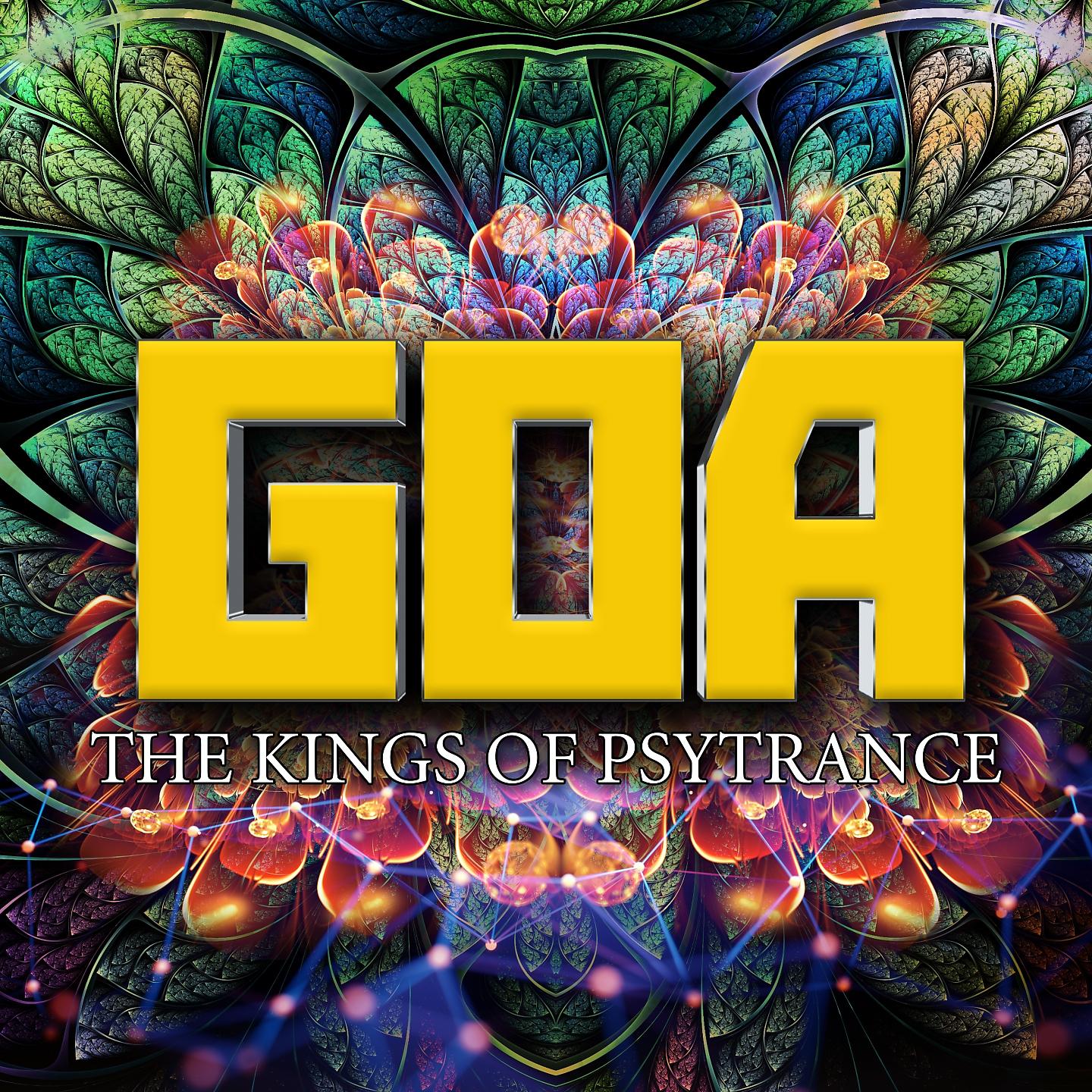 Постер альбома Goa: The Kings of Psytrance
