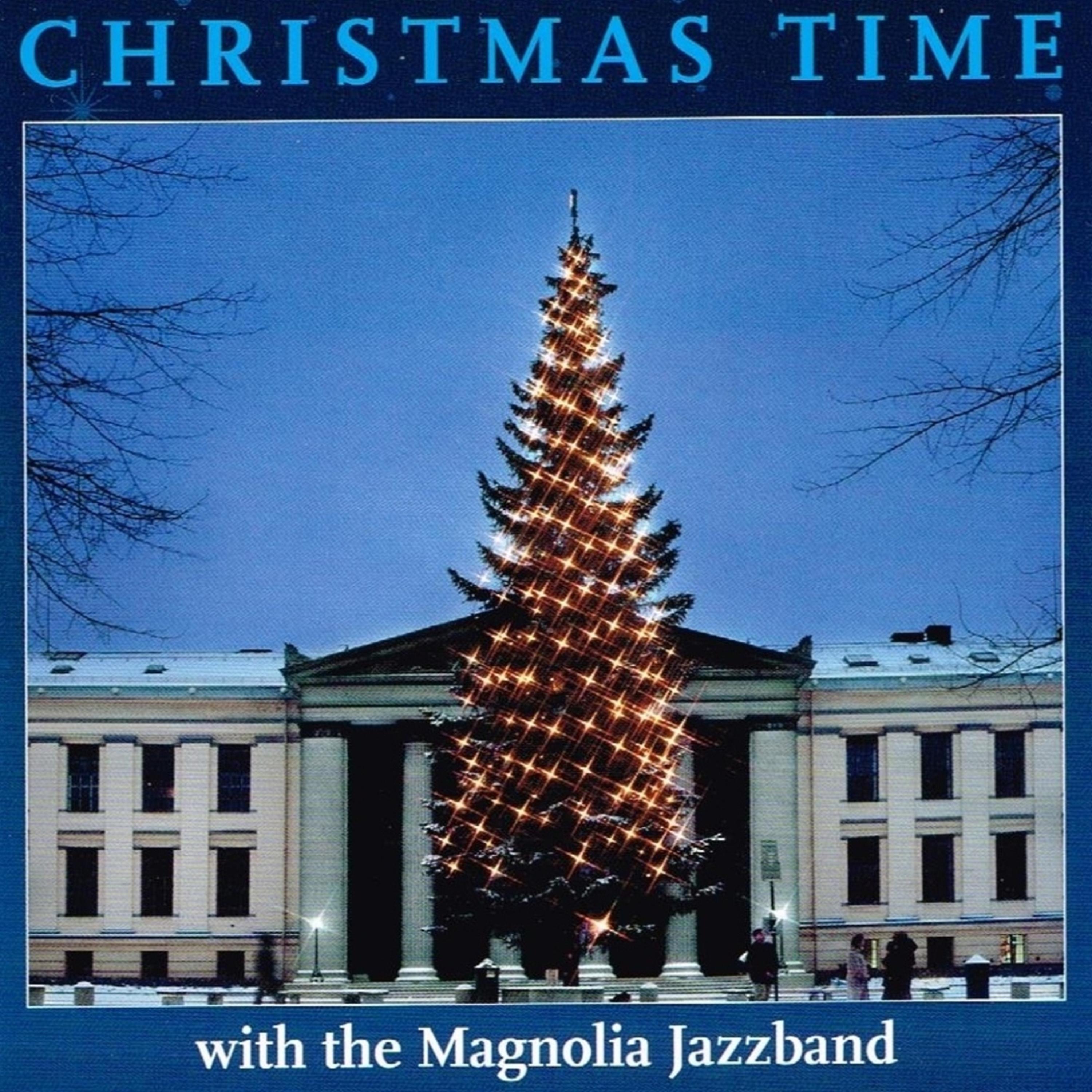 Постер альбома Christmas Time with the Magnolia Jazzband