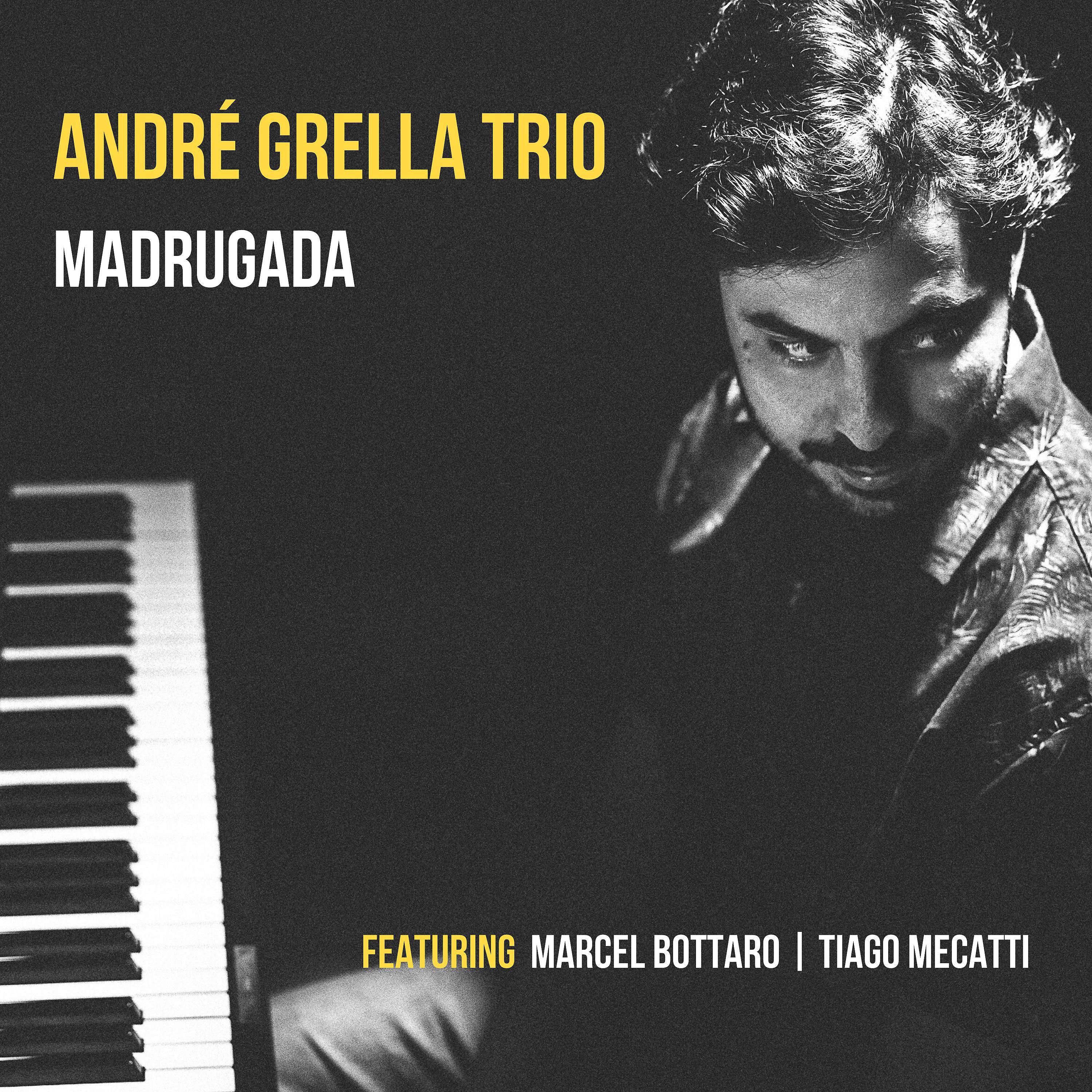 Постер альбома André Grella Trio - Madrugada