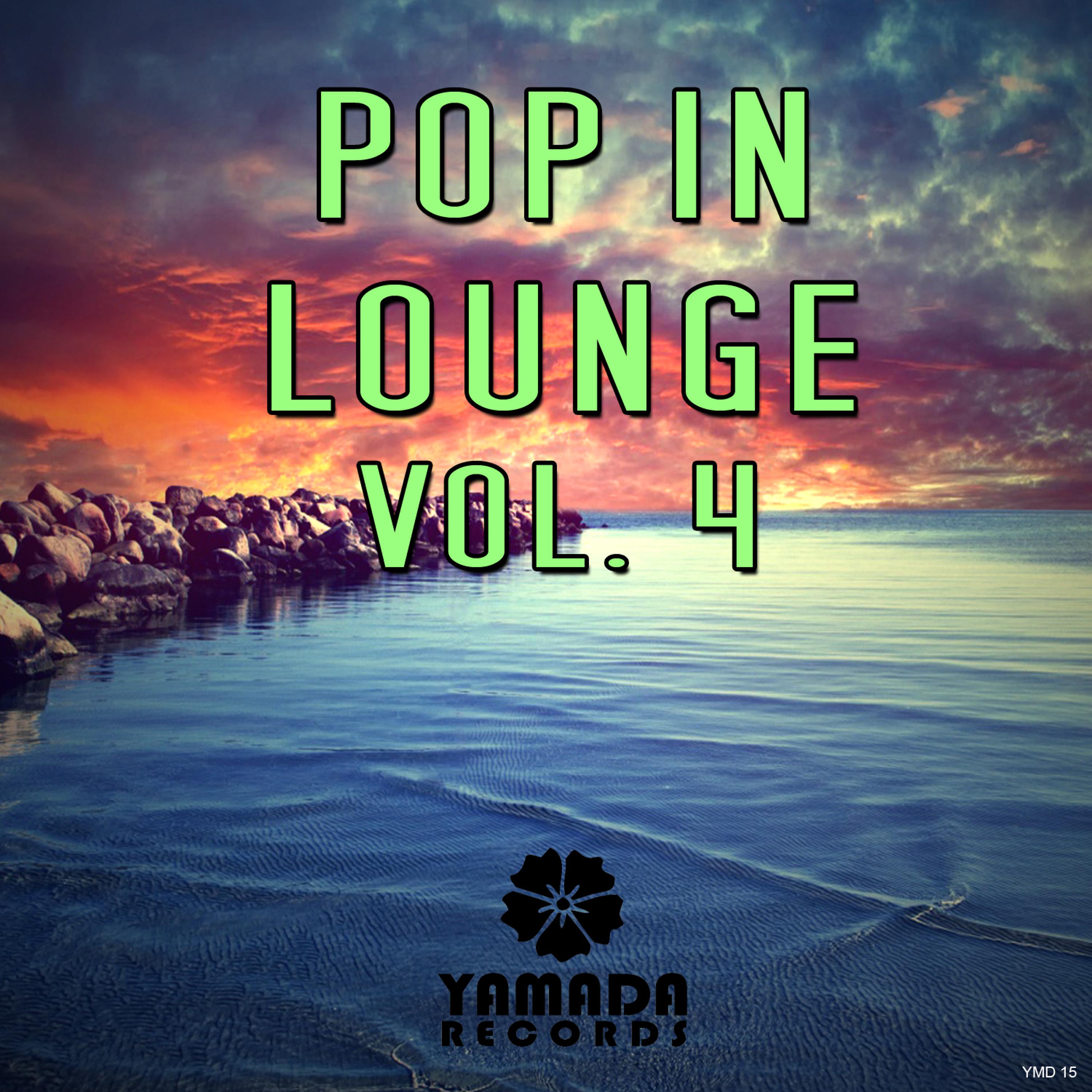 Постер альбома Pop in Lounge Vol. 4