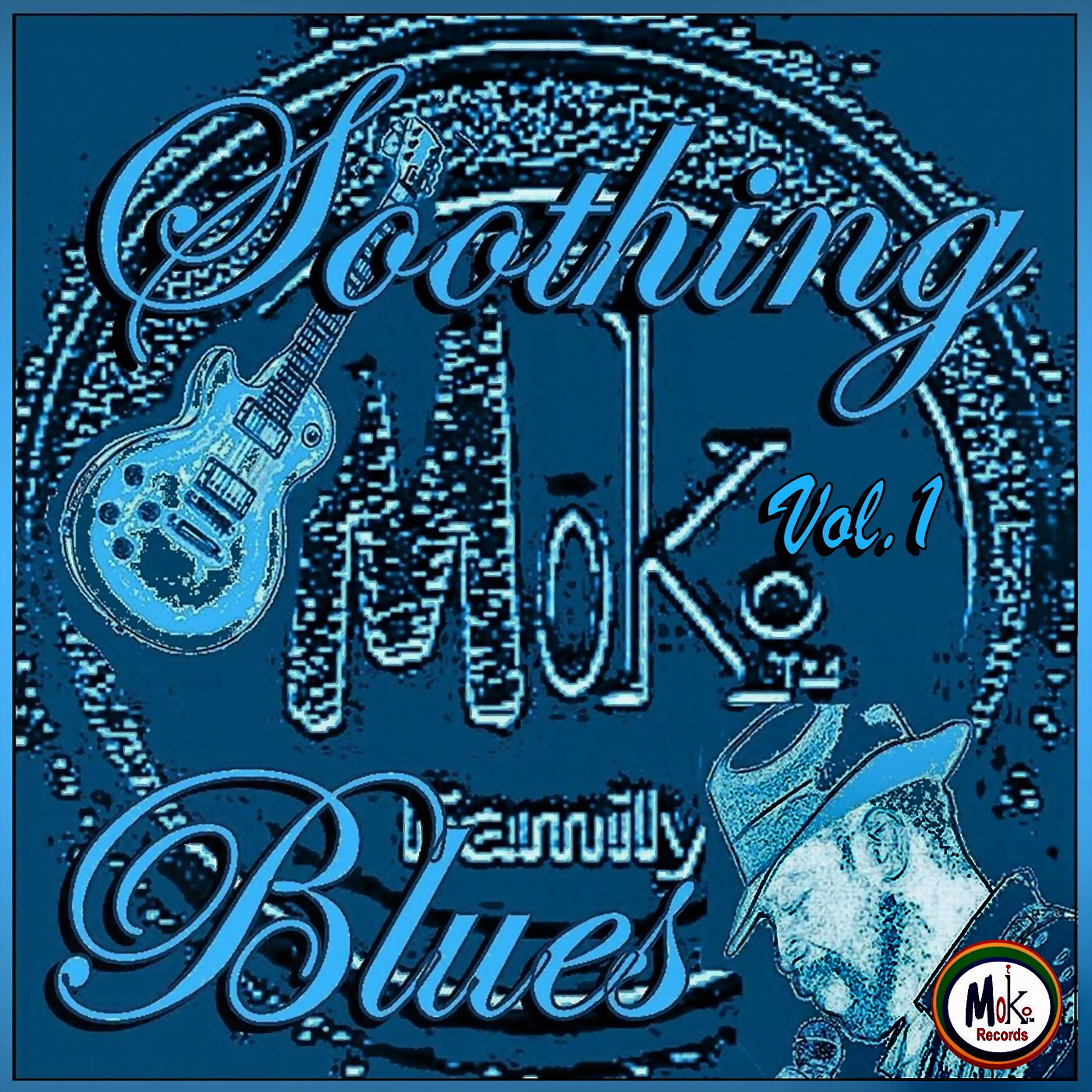 Постер альбома Soothing Blues Vol 1