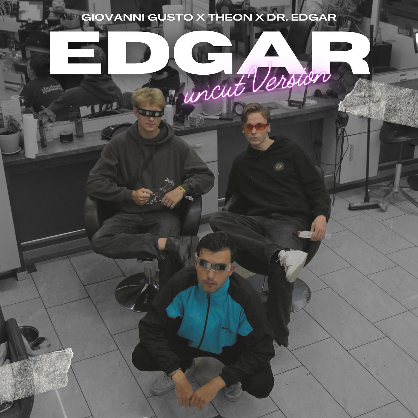 Постер альбома Edgar (Uncut Version)