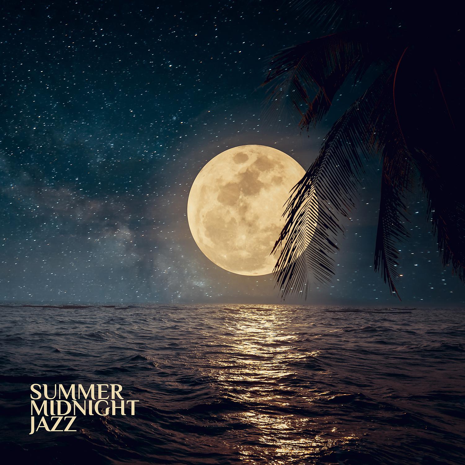 Постер альбома Summer Midnight Jazz - Relaxing Lounge Jazz Music