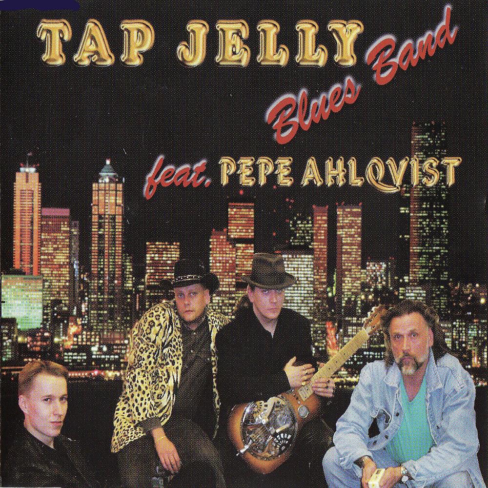 Постер альбома Tap Jelly Blues Band