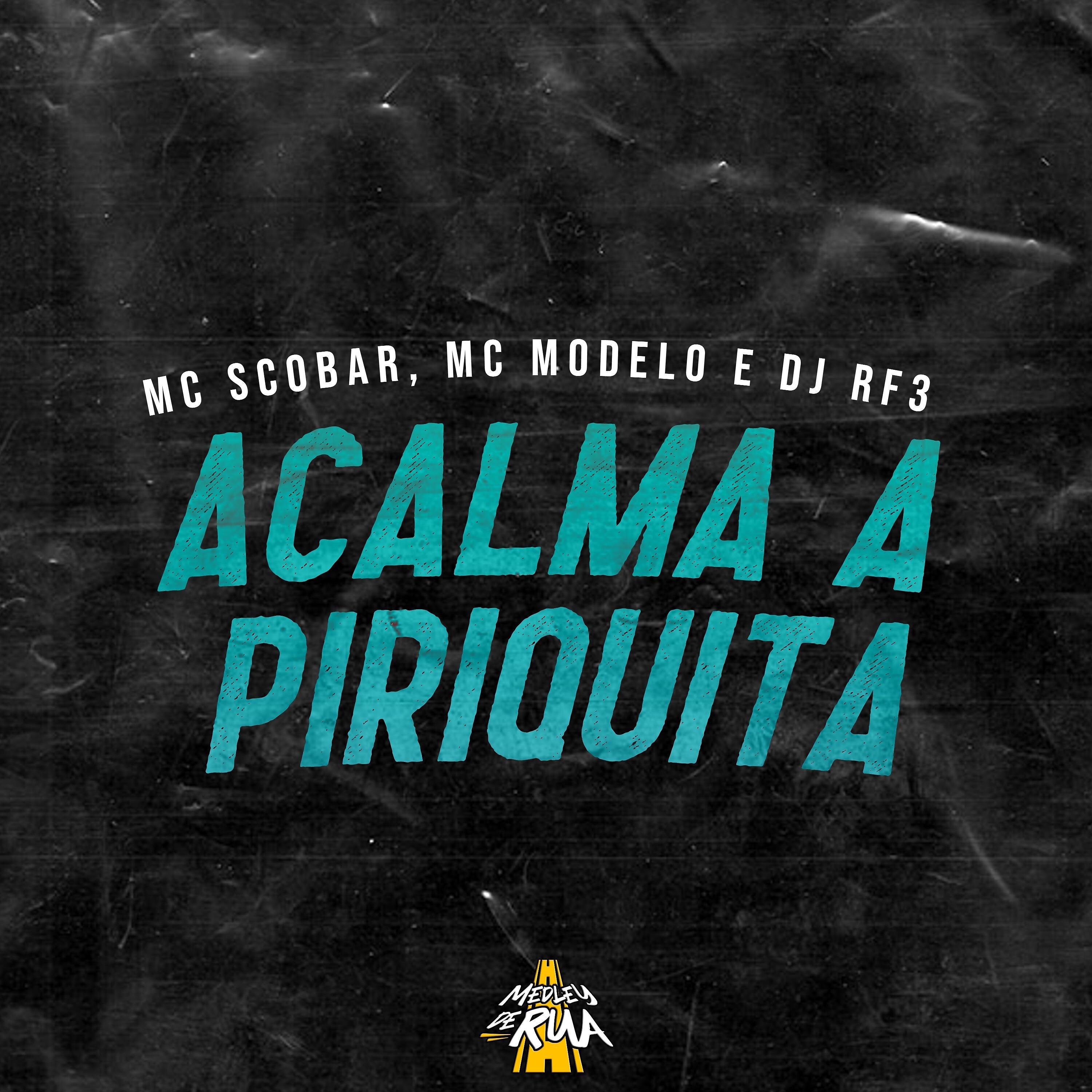 Постер альбома Acalma a Piriquita