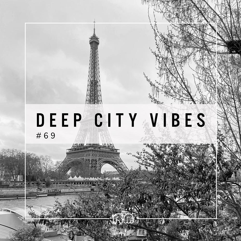 Постер альбома Deep City Vibes, Vol. 69