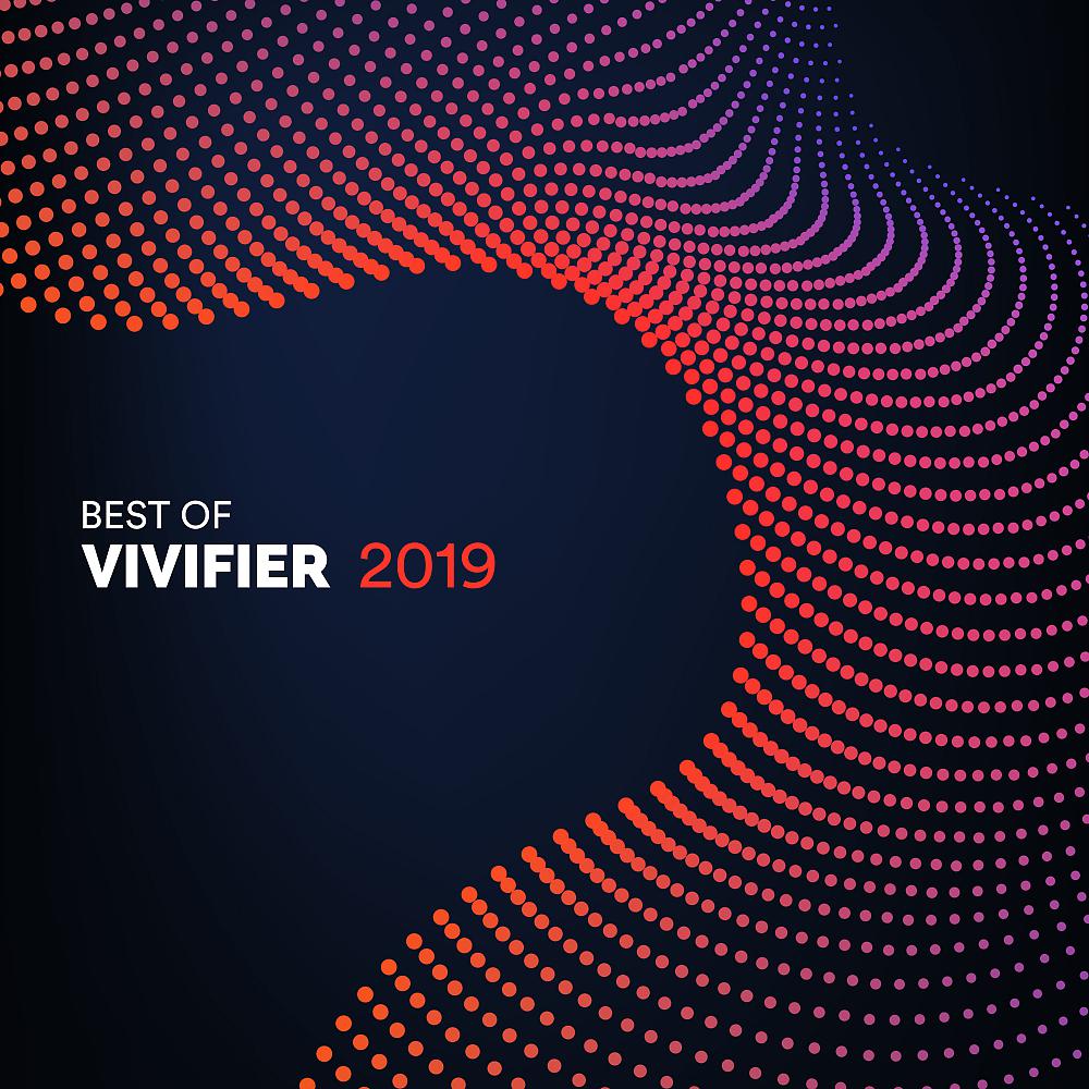 Постер альбома Best of Vivifier 2019