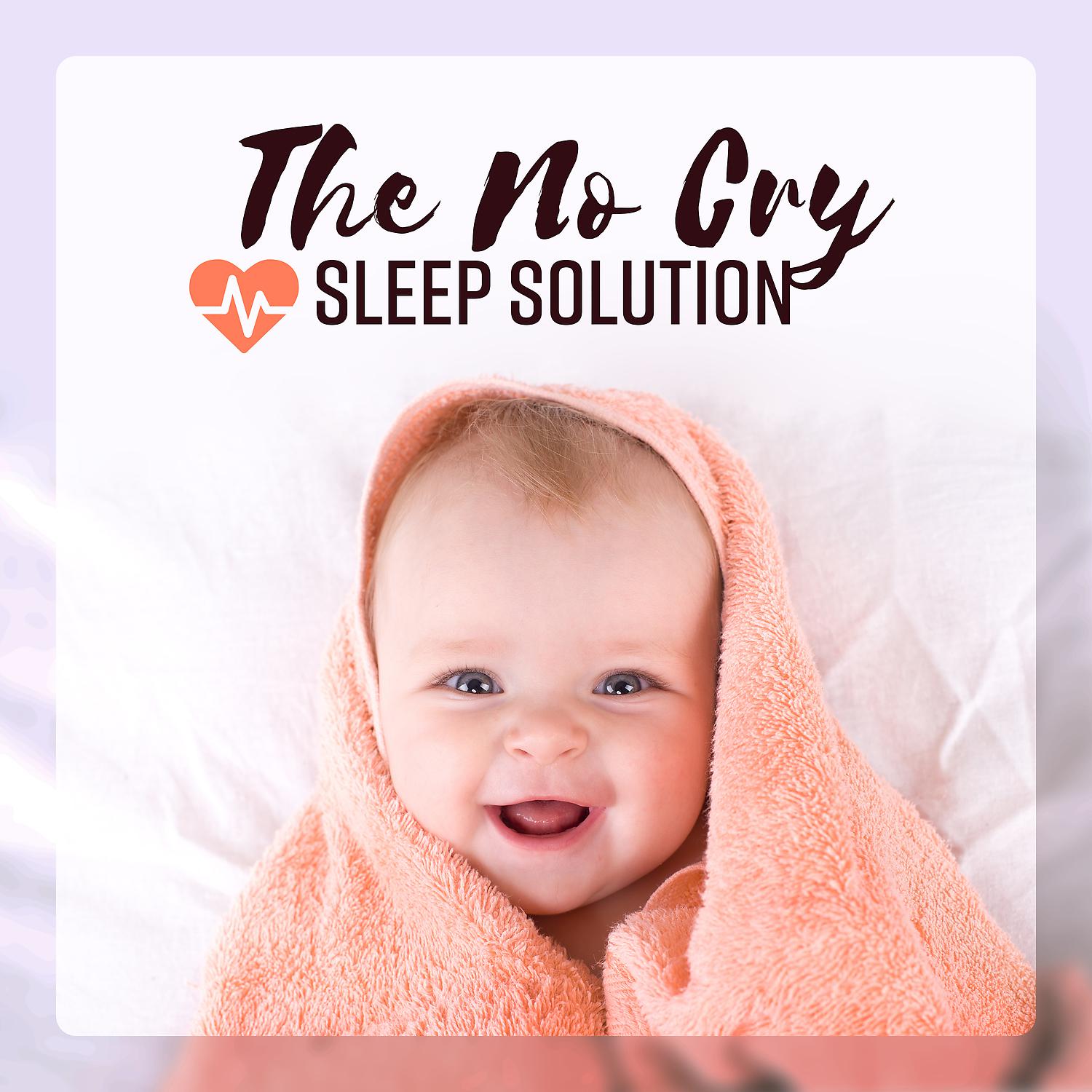 Постер альбома The No Cry Sleep Solution - Beats of the Heart: Imitating Sounds of the Womb