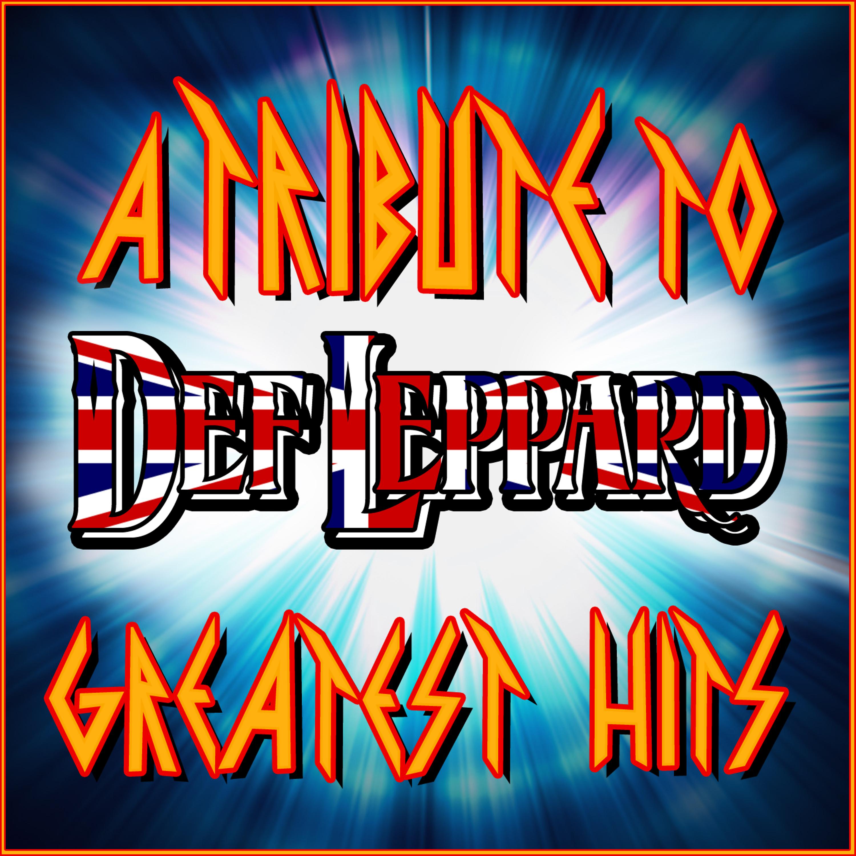 Постер альбома A Tribute to Def Leppard - Greatest Hits