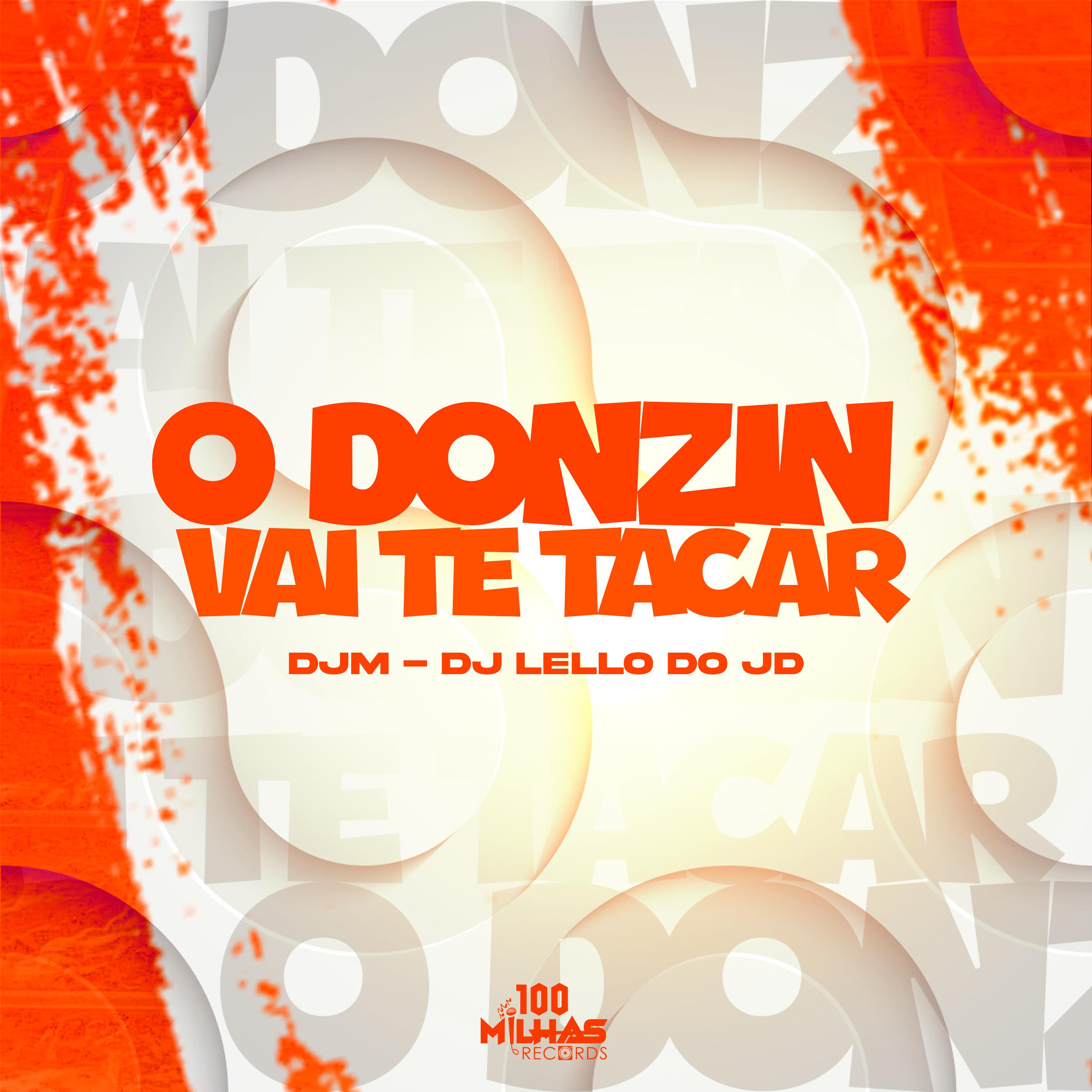 Постер альбома O Donzin Vai Te Tacar