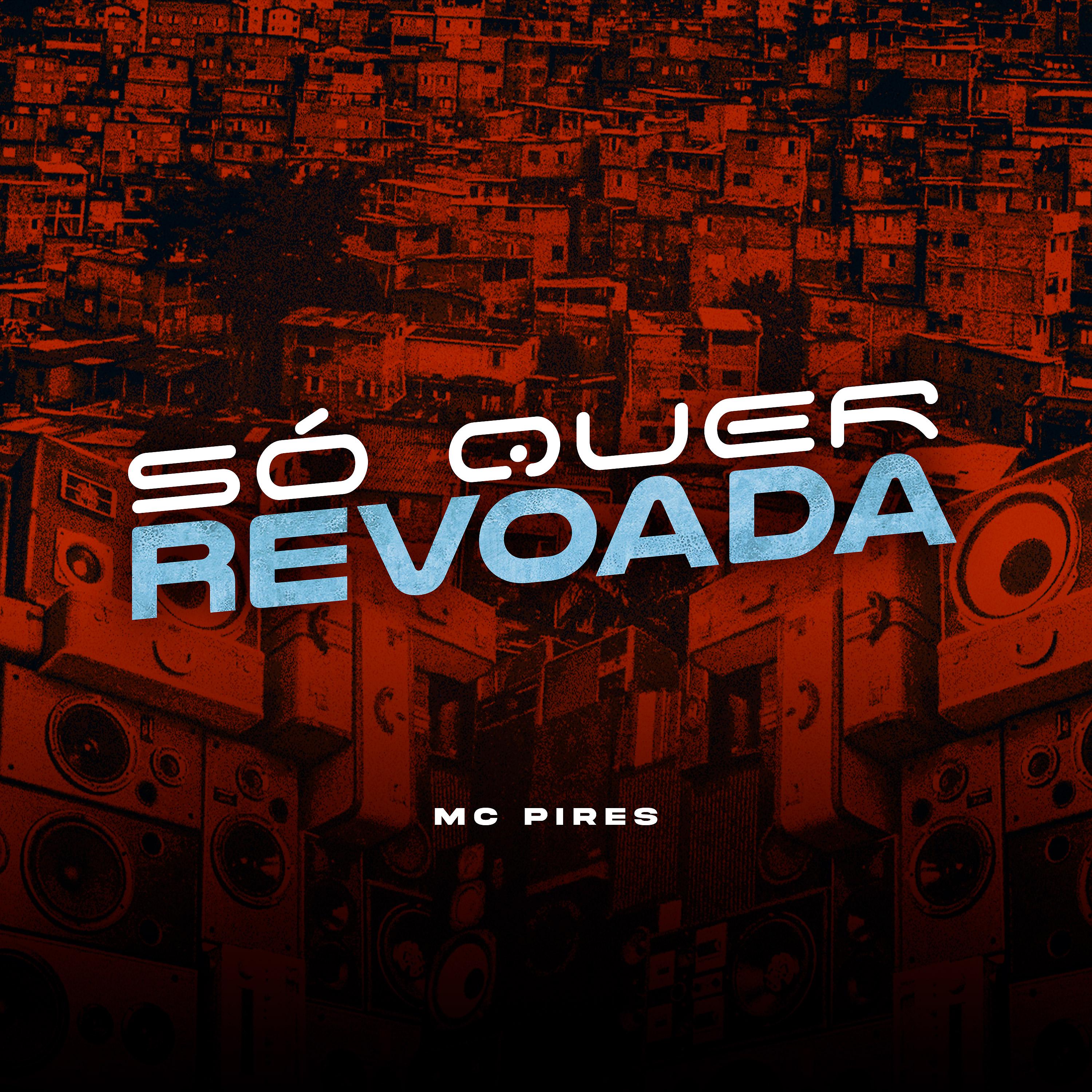 Постер альбома Só Quer Revoada