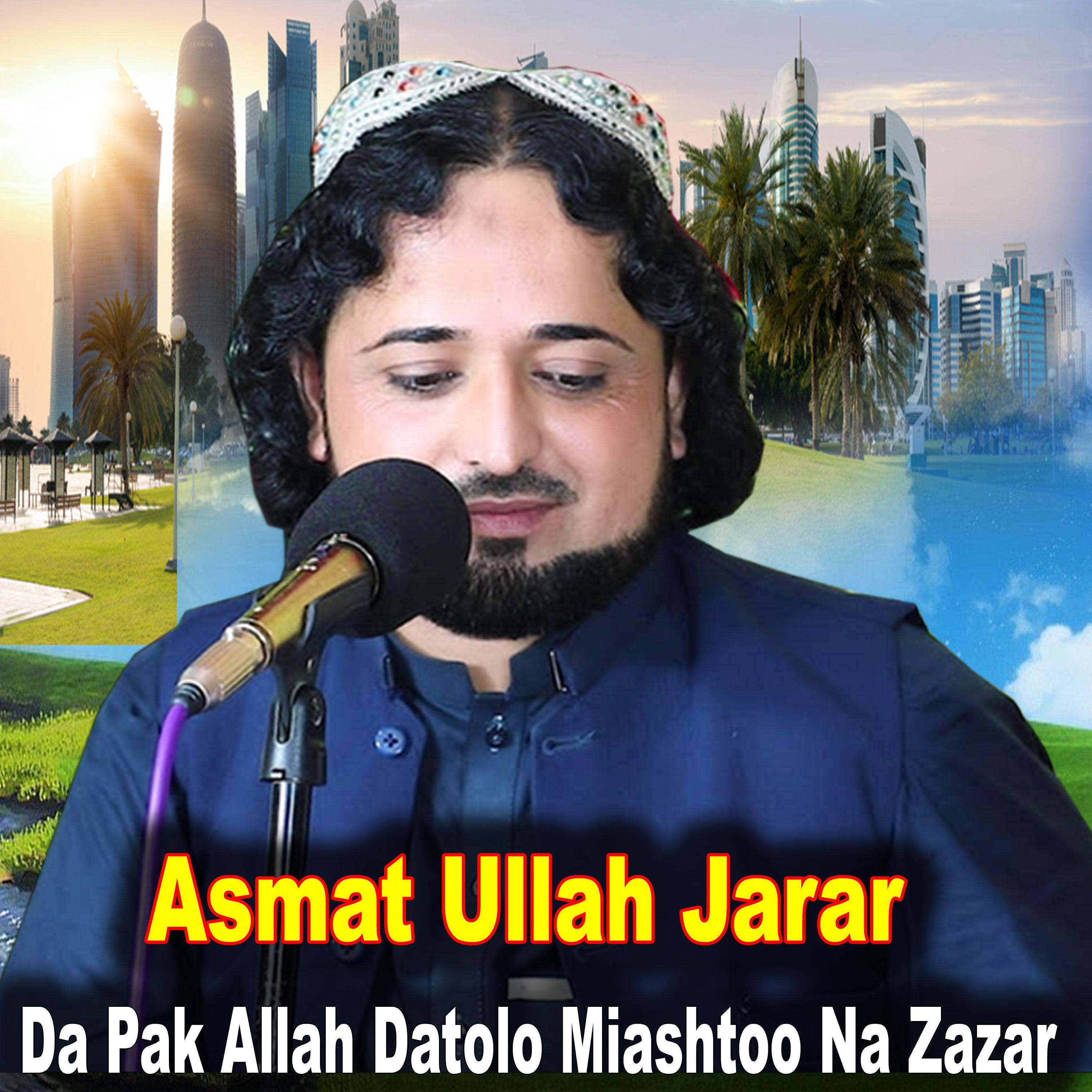 Постер альбома Da Pak Allah Datolo Miashtoo Na Zazar