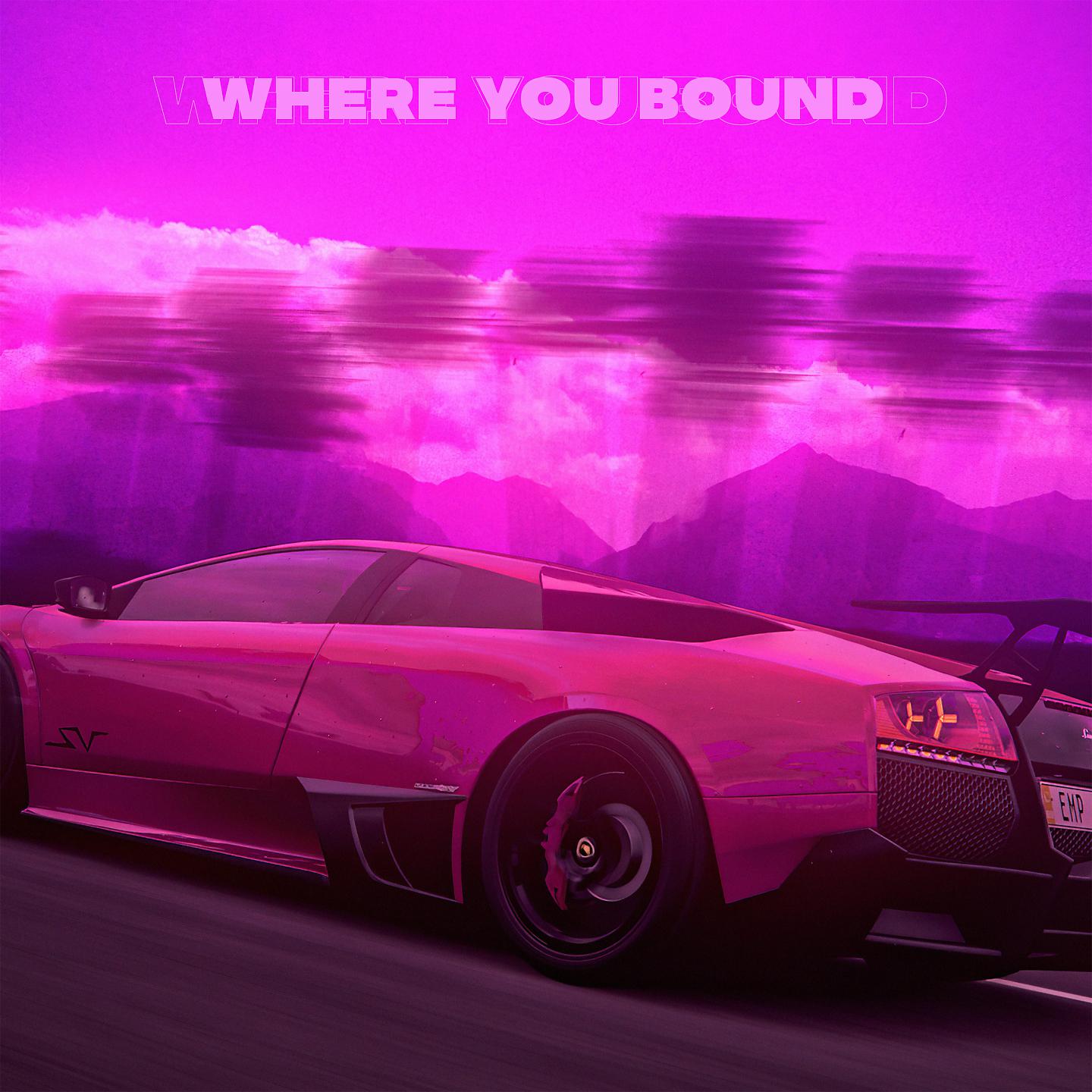 Постер альбома Where You Bound