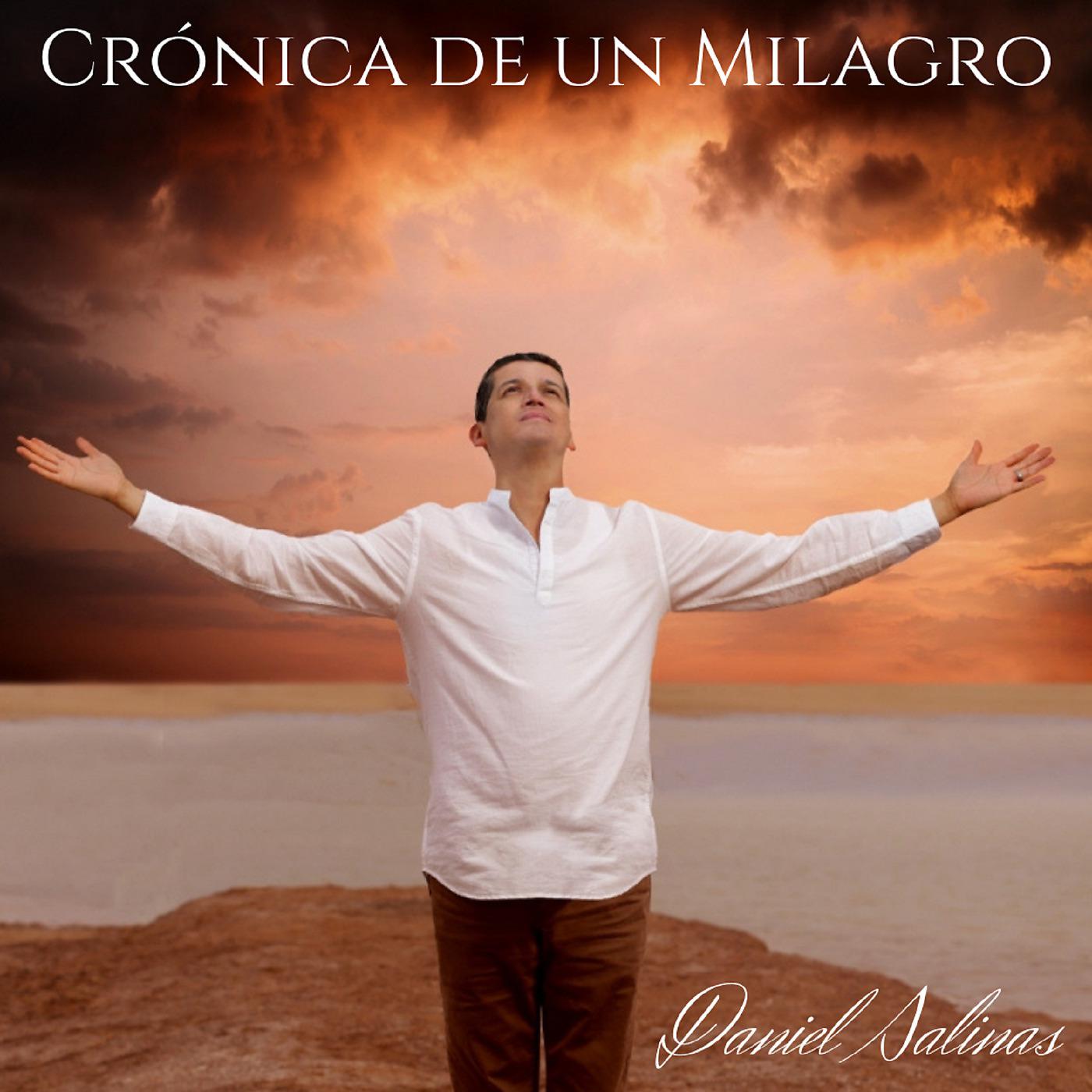 Постер альбома Crónica de un Milagro