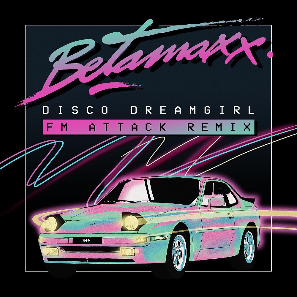 Постер альбома Disco Dreamgirl (FM Attack Remix)