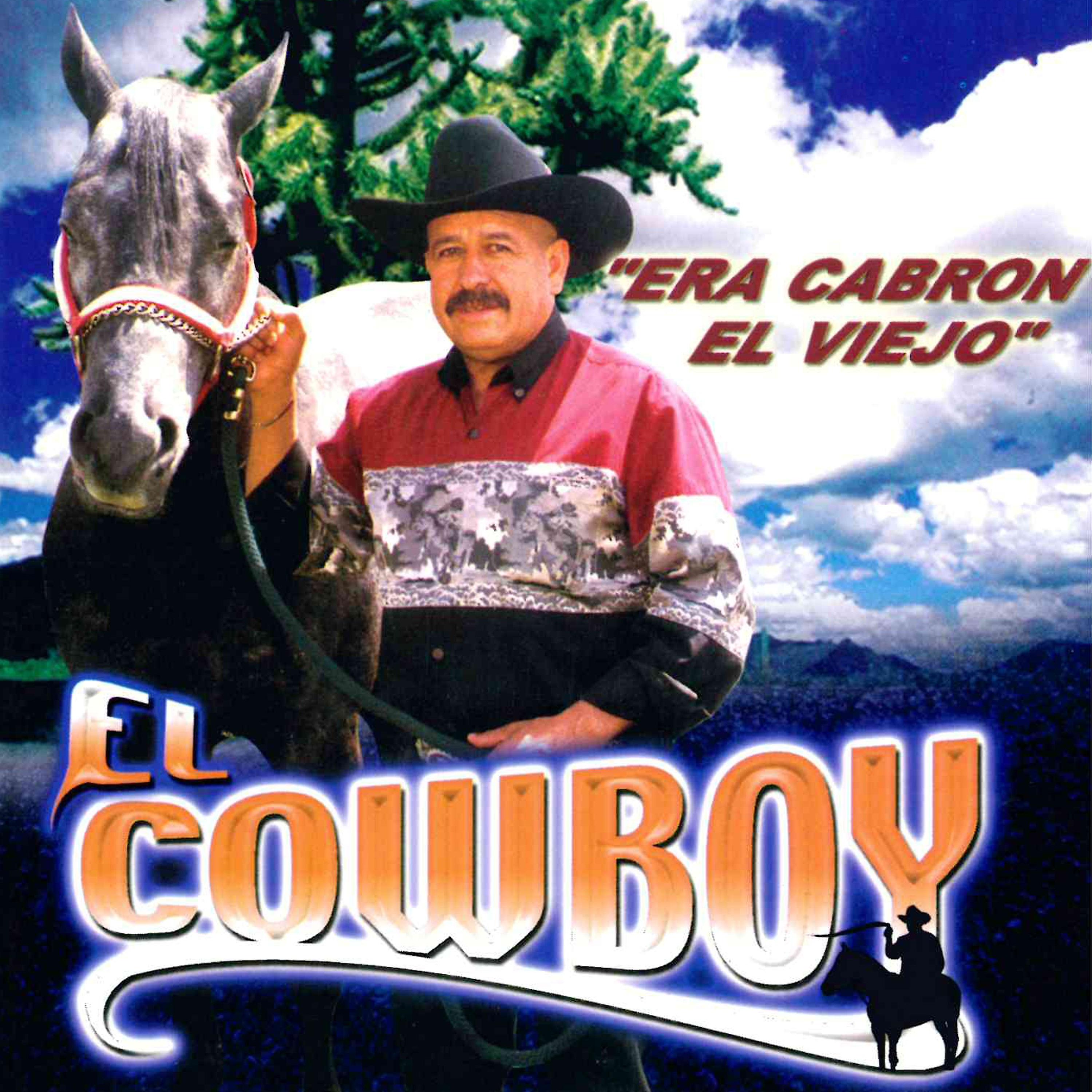 Постер альбома Era Cabron el Viejo