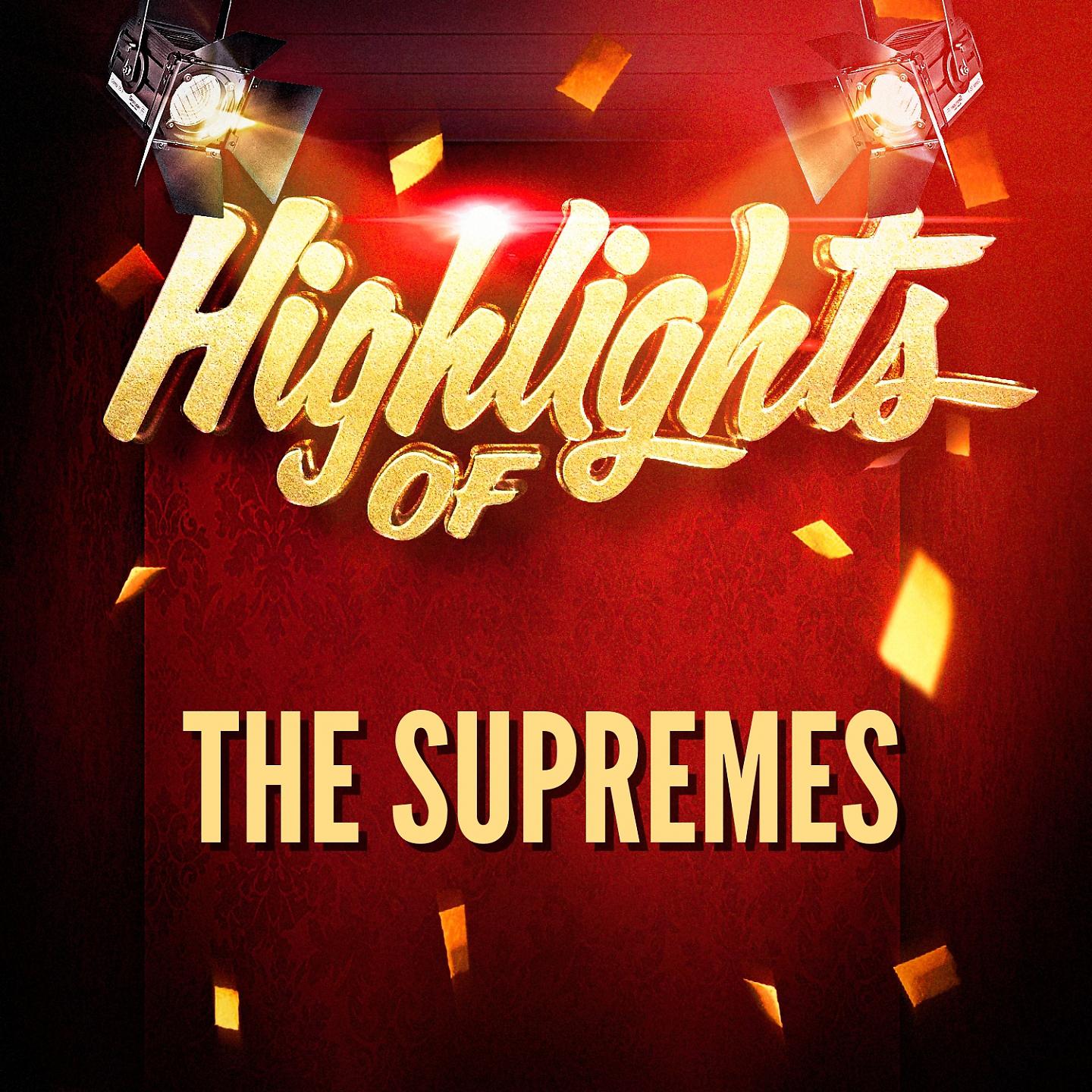 Постер альбома Highlights of the Supremes
