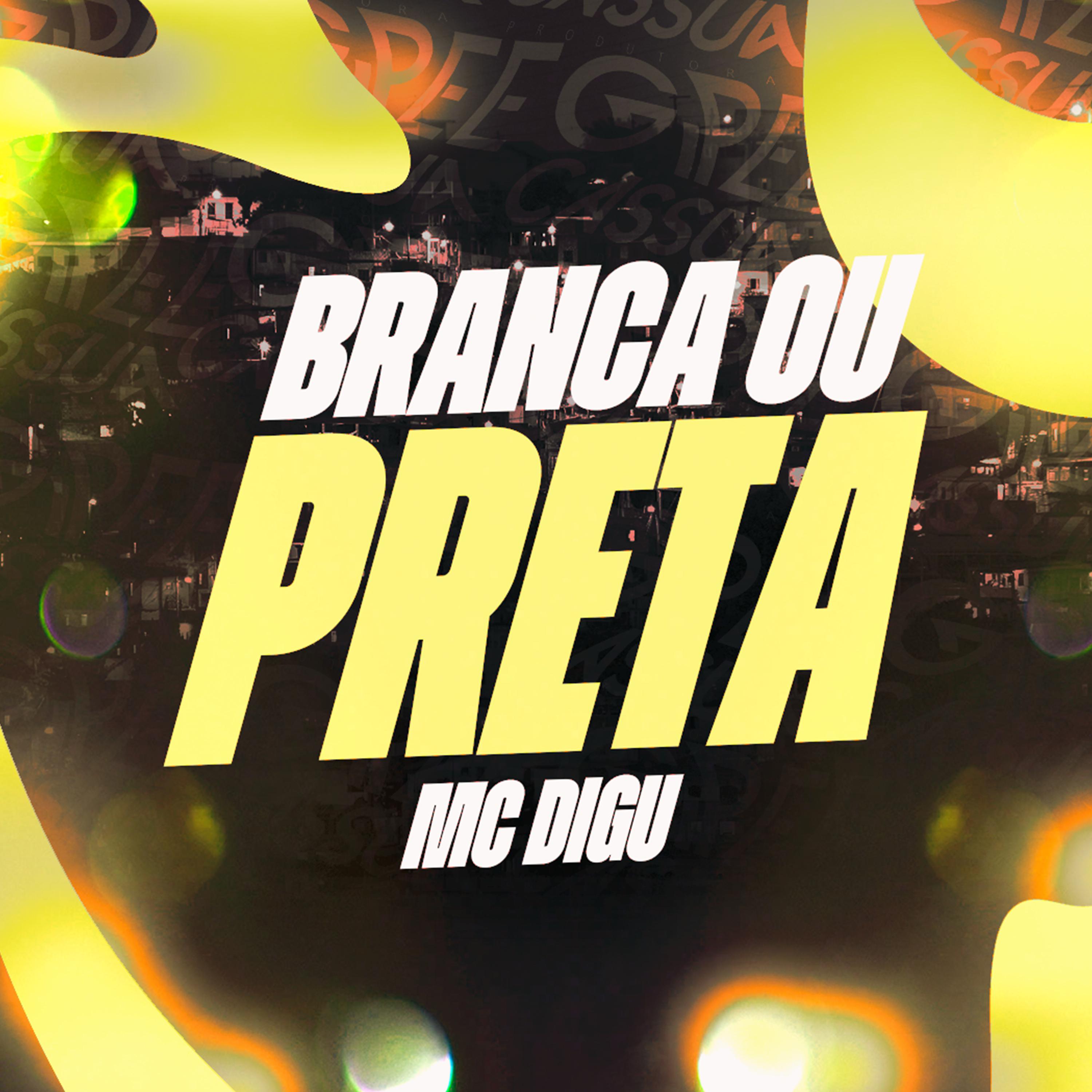 Постер альбома Branca ou Preta