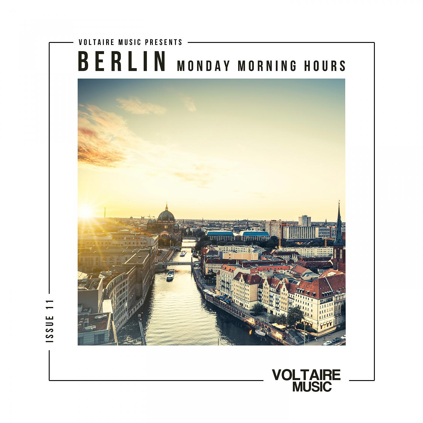 Постер альбома Berlin - Monday Morning Hours #11