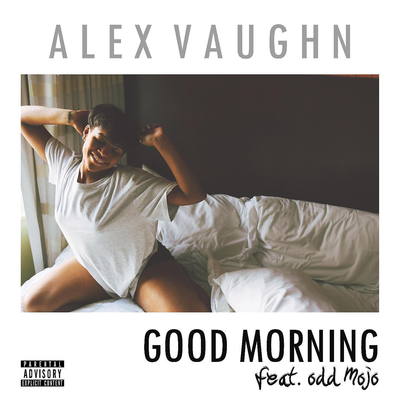 Постер альбома Good Morning (feat. Odd Mojo)