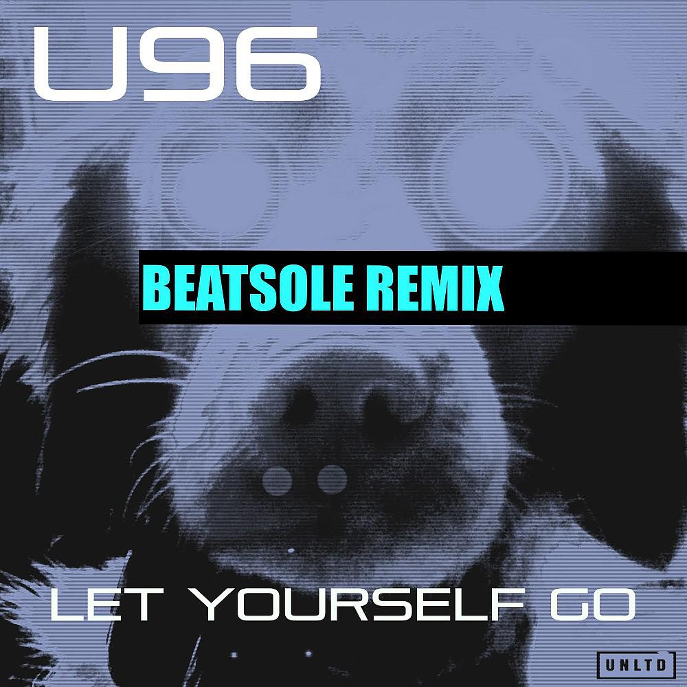 Постер альбома Let Yourself Go (Beatsole Remix)