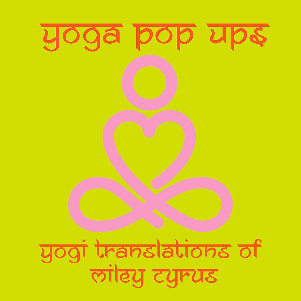 Постер альбома Yogi Translations of Miley Cyrus