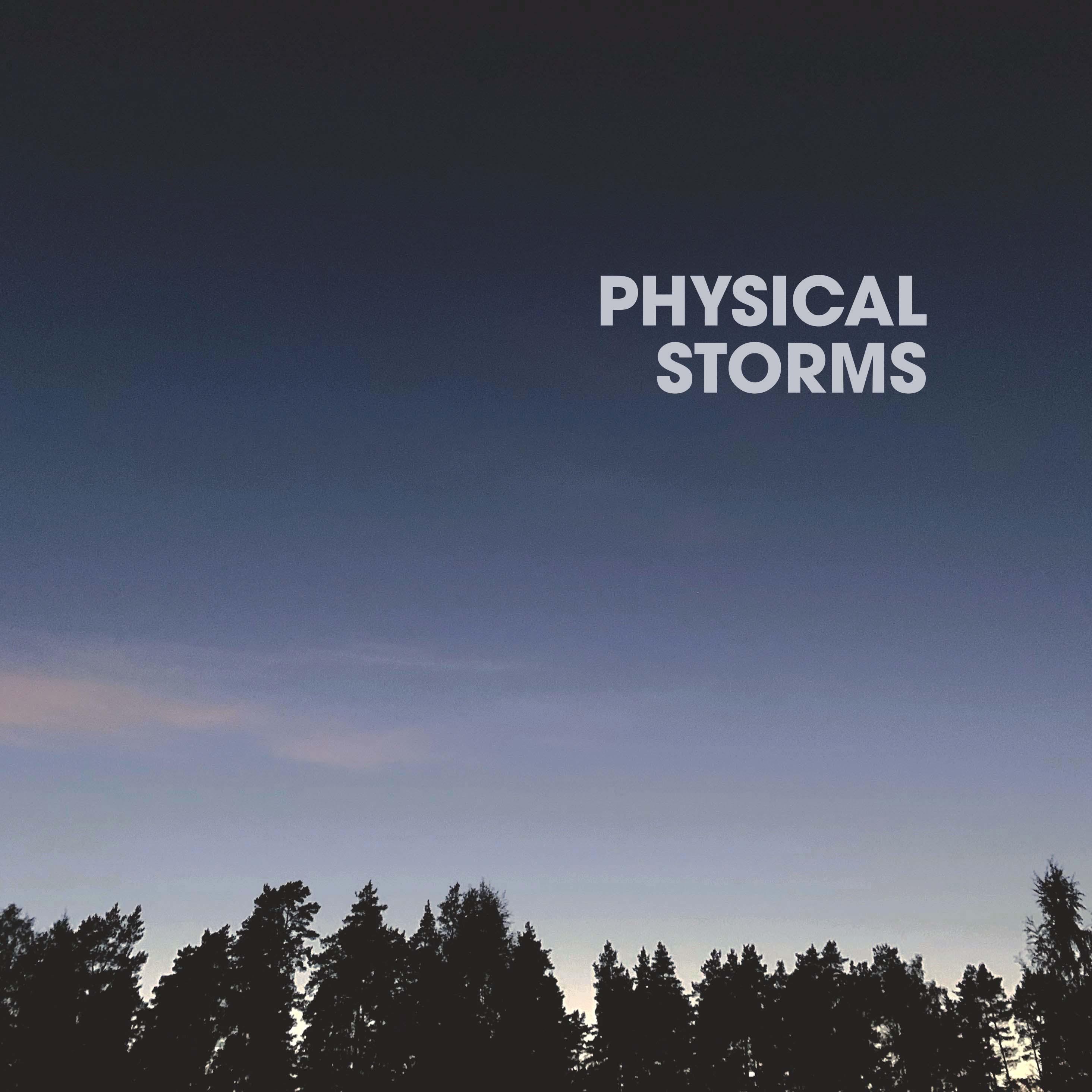 Постер альбома Physical Storms